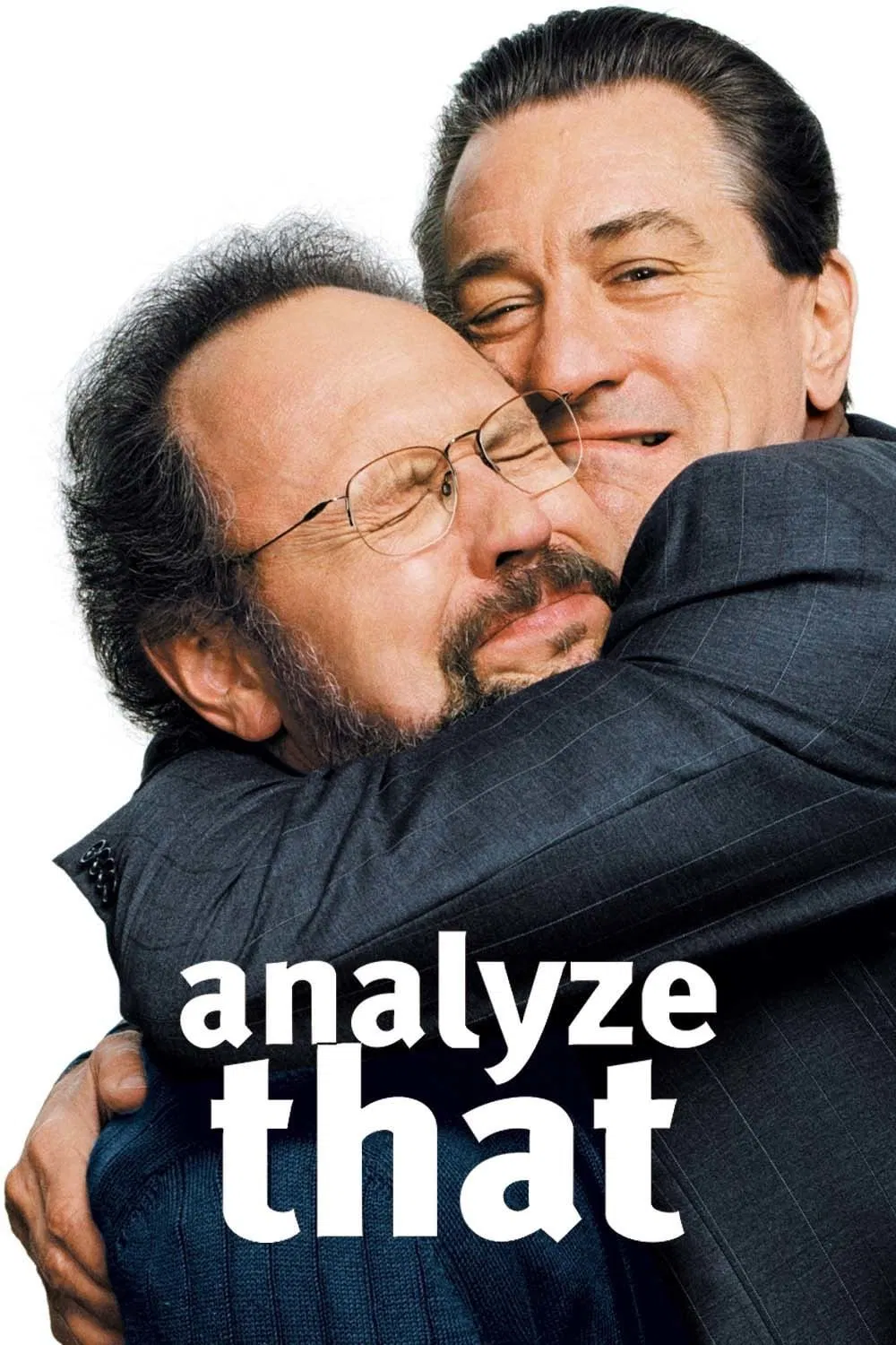 Poster chính thức của phim Phim Hài, Phim Hình Sự "Bố Già Hoàn Lương 2" (Analyze That - 2002), với sự tham gia của diễn viên Robert De Niro và Billy Crystal.
