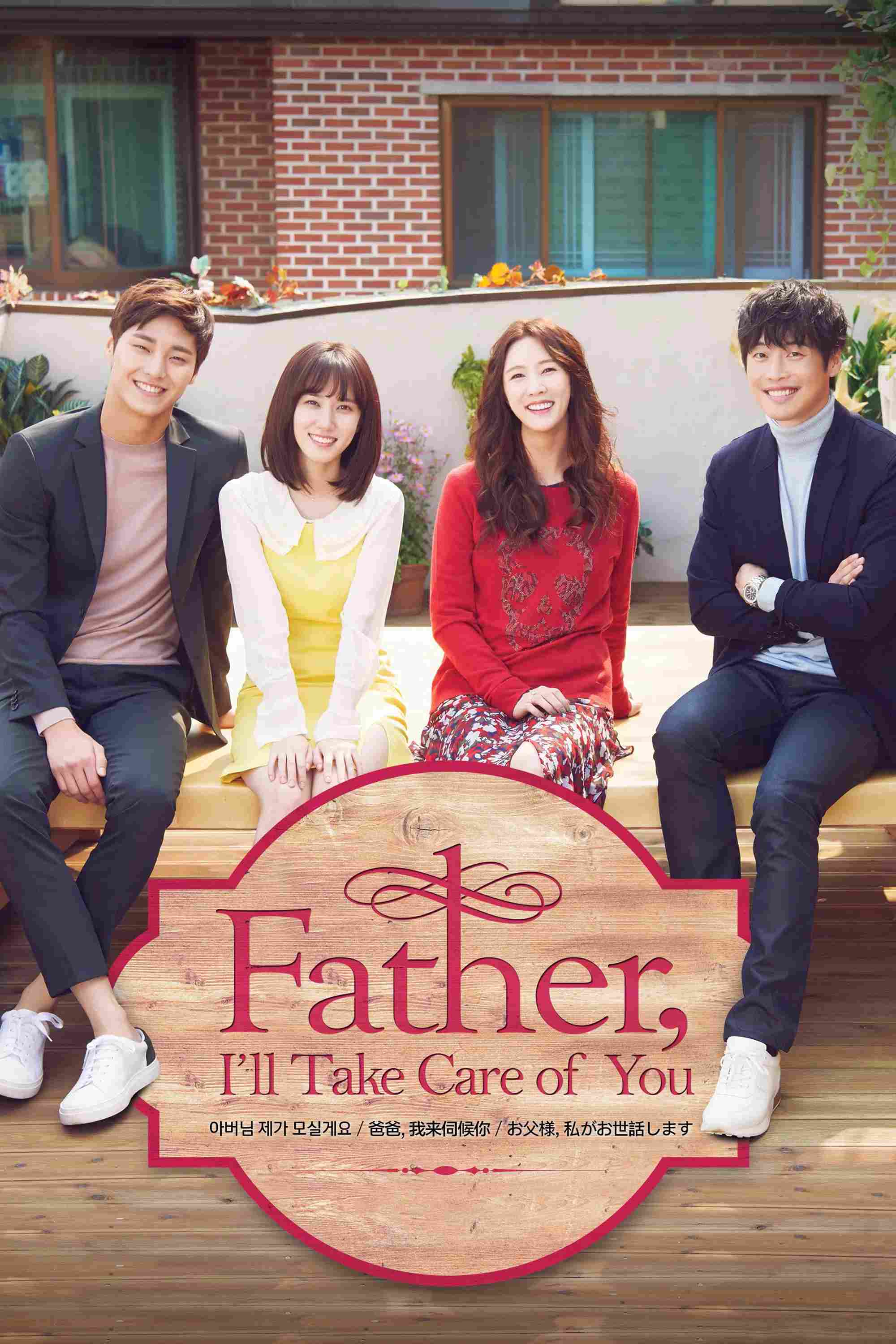 Poster chính thức của phim Phim Tâm Lý, Phim Gia Đình "Bố Là Tất Cả" (Father, I'll Take Care of You - 2016), với sự tham gia của diễn viên Kim Jae-won và Park Eun-bin.
