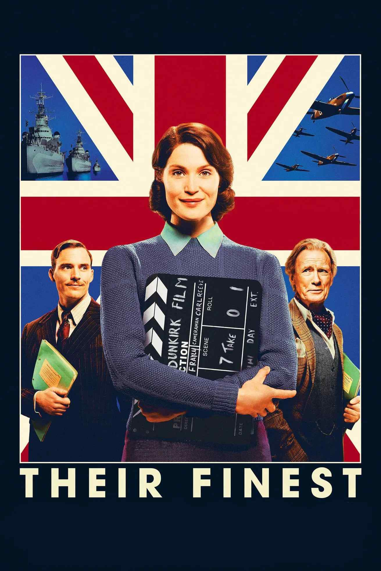 Poster chính thức của phim Phim Tình Cảm, Phim Chiến Tranh "Bộ Phim Vĩ Đại" (Their Finest - 2017), với sự tham gia của diễn viên Gemma Arterton và Sam Claflin.