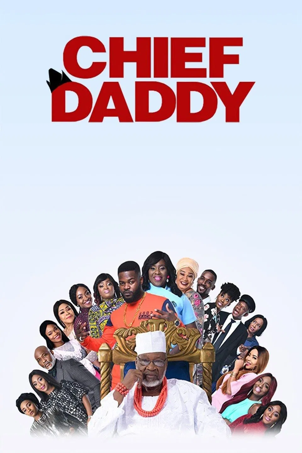Poster chính thức của phim Phim Hài, Phim Tâm Lý "Bố Trưởng" (Chief Daddy - 2018), với sự tham gia của diễn viên Dakore Egbuson và Funke Akindele.
