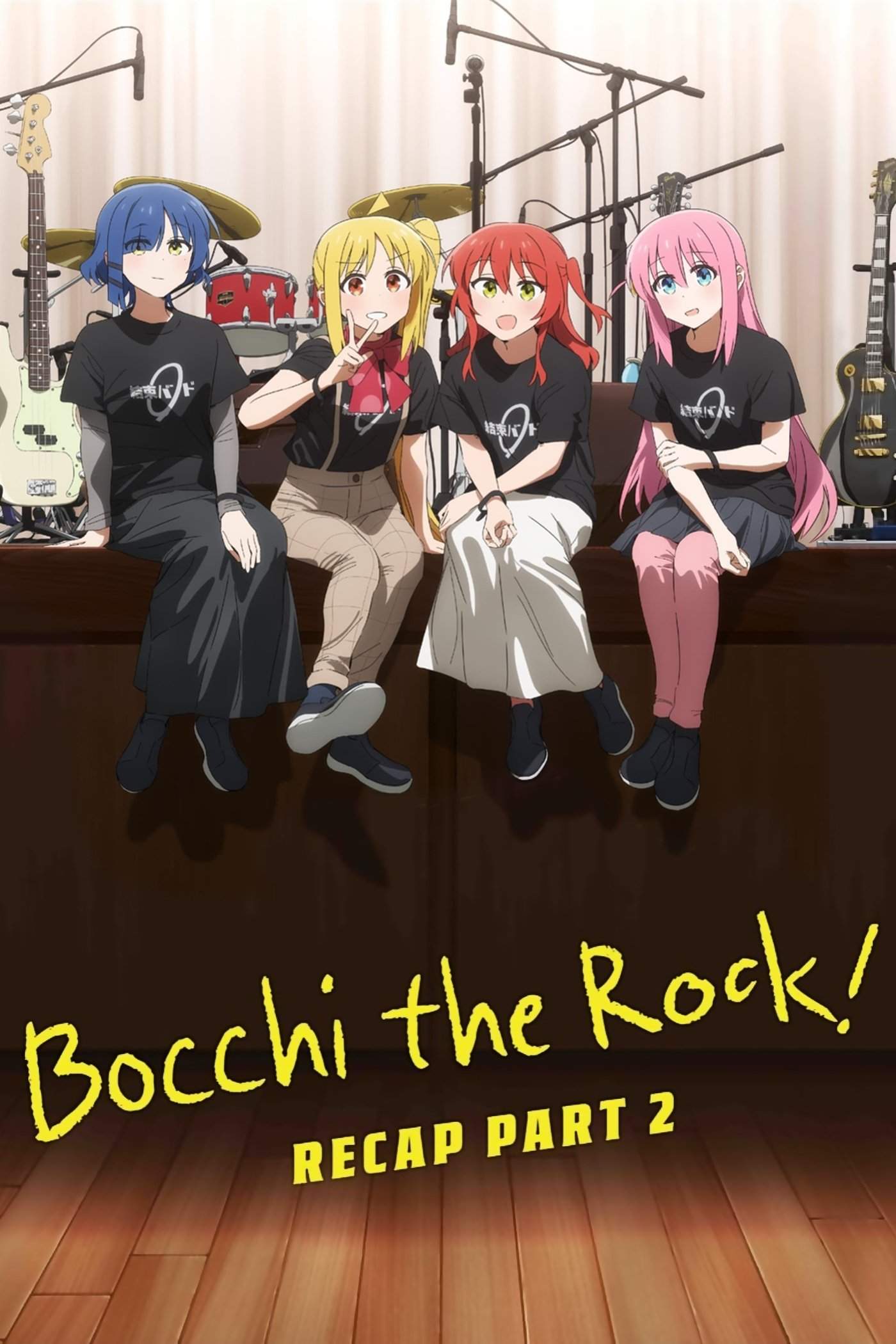 Poster chính thức của phim Phim Hoạt Hình, Phim Hài "Bocchi The Rock! Recap Part 2" (BOCCHI THE ROCK! Recap Part 2 - 2024), với sự tham gia của diễn viên Yoshino Aoyama và Sayumi Suzushiro.