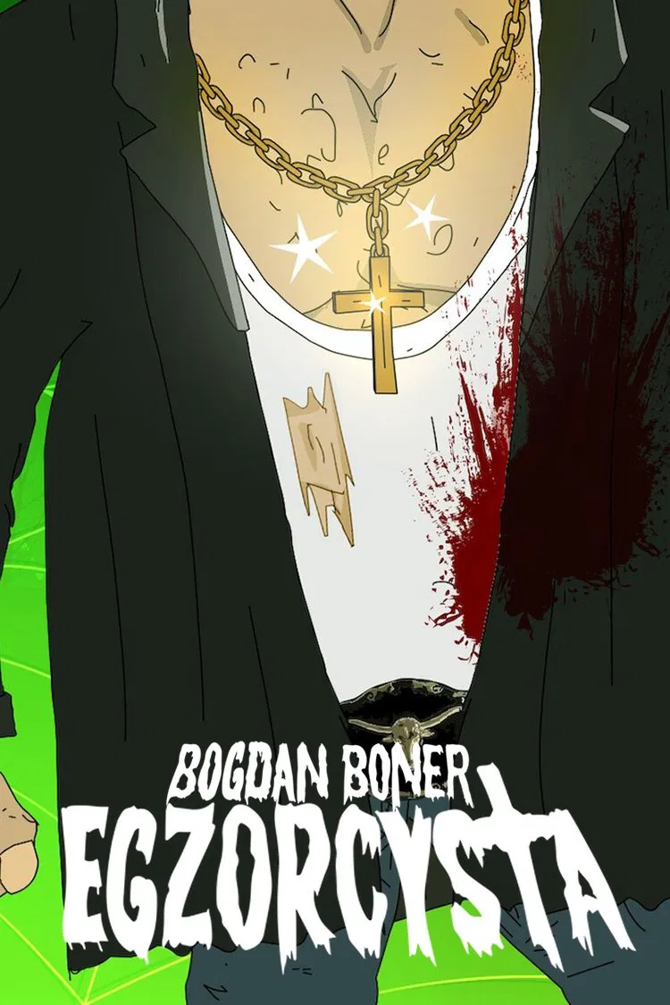 Poster chính thức của phim Phim Hoạt Hình, Phim Hài "Bogdan Boner: Người Trừ Quỷ (Phần 2)" (Bad Exorcist - 2020), với sự tham gia của diễn viên Bartosz Walaszek.