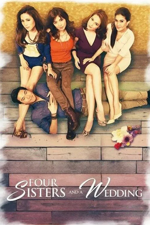Poster chính thức của phim Phim Gia Đình, Phim Hài "Bốn Chị Em Và Một Đám Cưới" (Four Sisters and a Wedding - 2013), với sự tham gia của diễn viên Bea Alonzo và Toni Gonzaga.