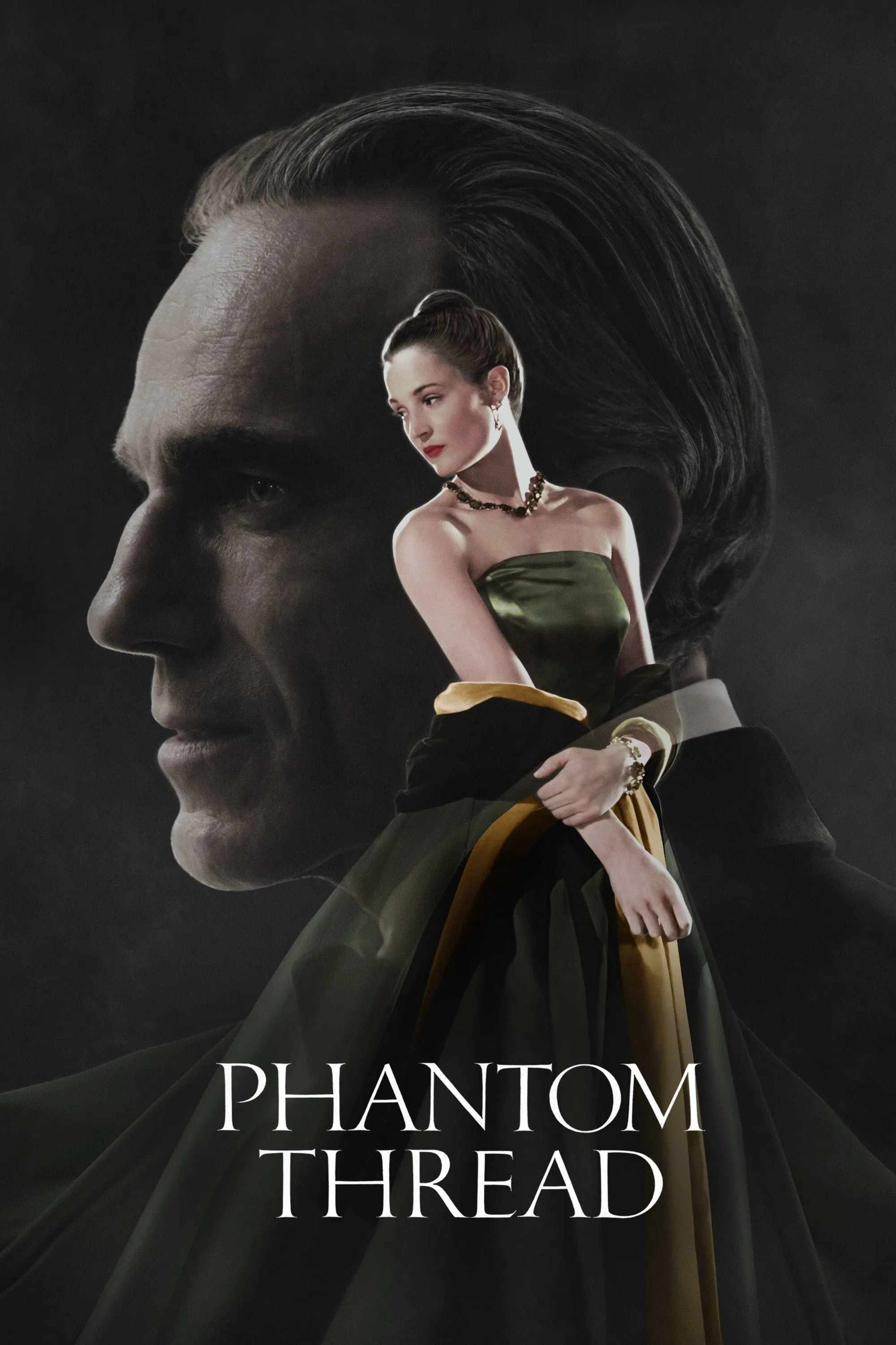Poster chính thức của phim Phim Tâm Lý, Phim Tình Cảm "Bóng Ma Sợi Chỉ" (Phantom Thread - 2017), với sự tham gia của diễn viên Daniel Day-Lewis và Vicky Krieps.