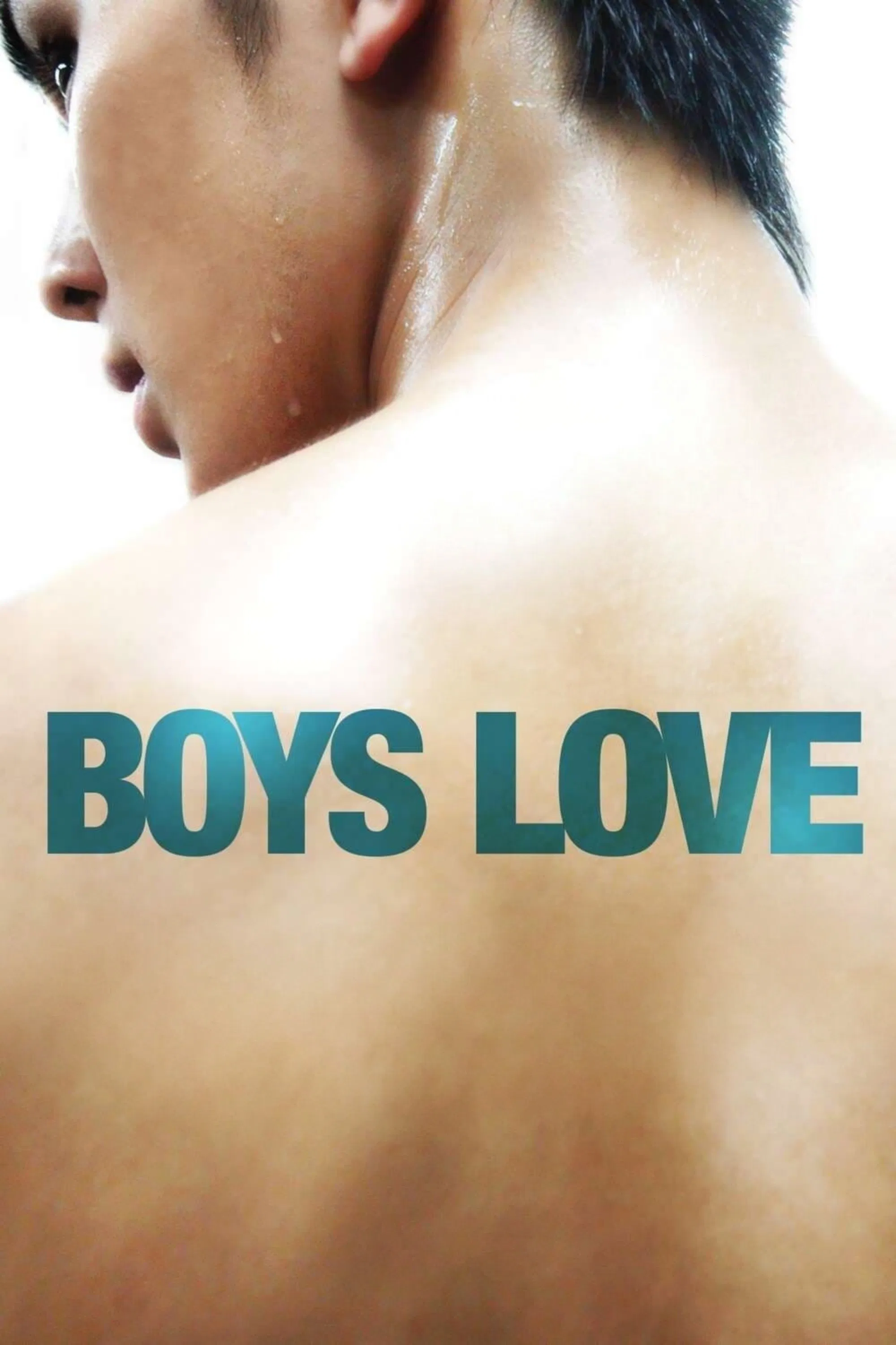 Poster chính thức của phim Phim Tâm Lý, Phim Tình Cảm "Boys Love" (Boys Love - 2006), với sự tham gia của diễn viên Takumi Saitoh và Yoshikazu Kotani.