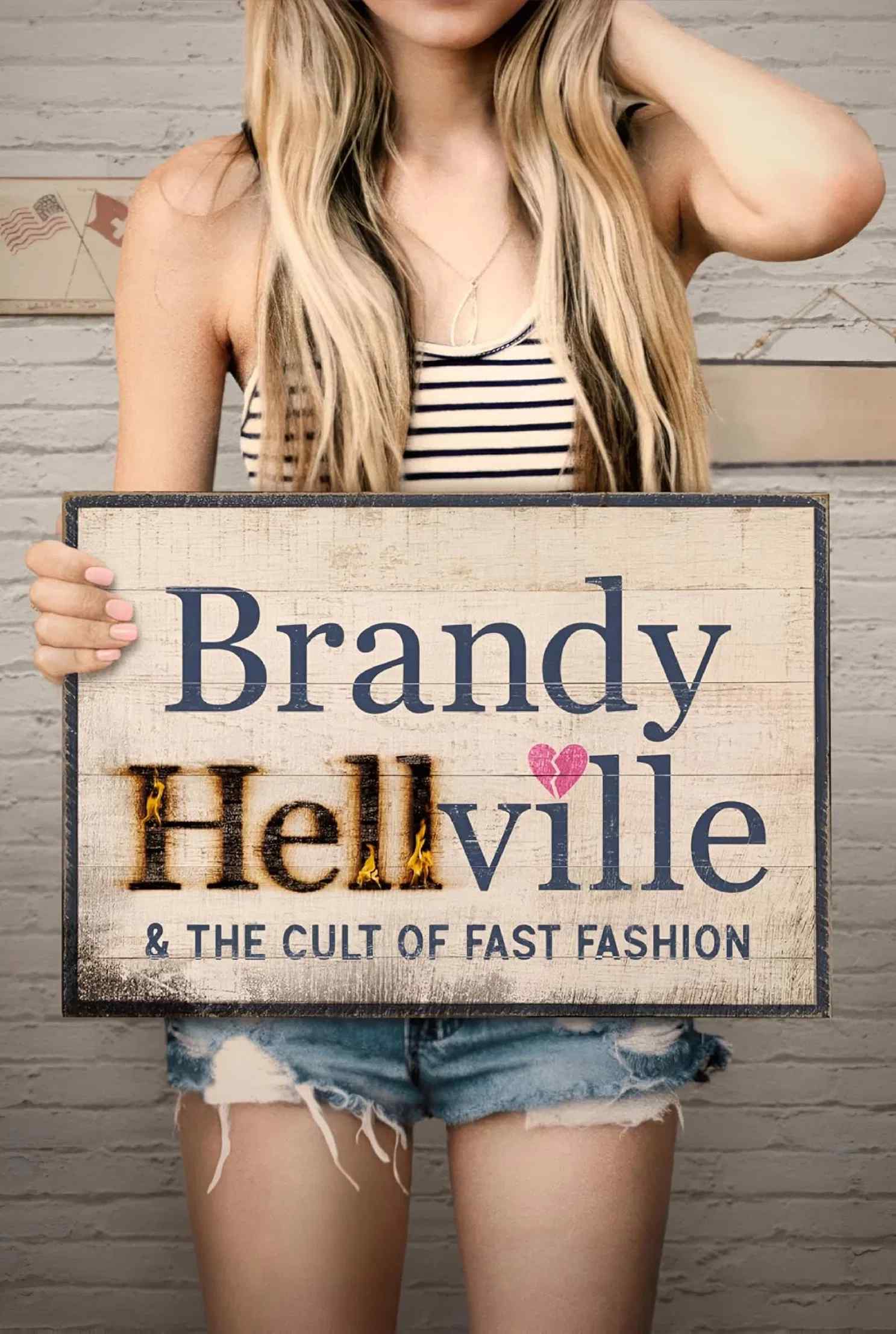 Poster chính thức của phim Phim Tài Liệu "Brandy - Mặt Tối Của Thời Trang Nhanh" (Brandy Hellville & the Cult of Fast Fashion - 2024), với sự tham gia của diễn viên Liz Ricketts và Kate Taylor.