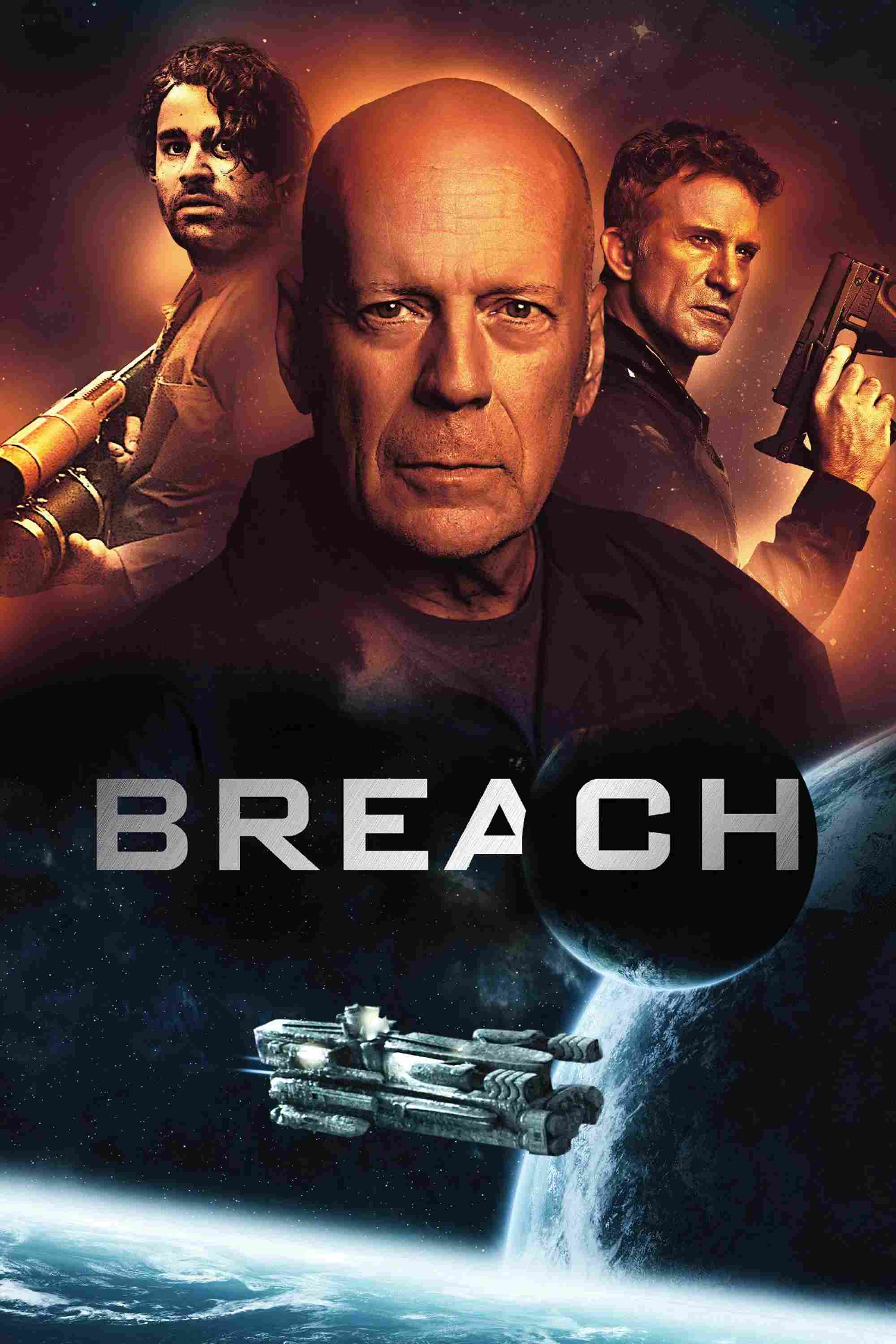 Poster chính thức của phim Phim Viễn Tưởng, Phim Hành Động "Breach" (Breach - 2020), với sự tham gia của diễn viên Cody Kearsley và Bruce Willis.