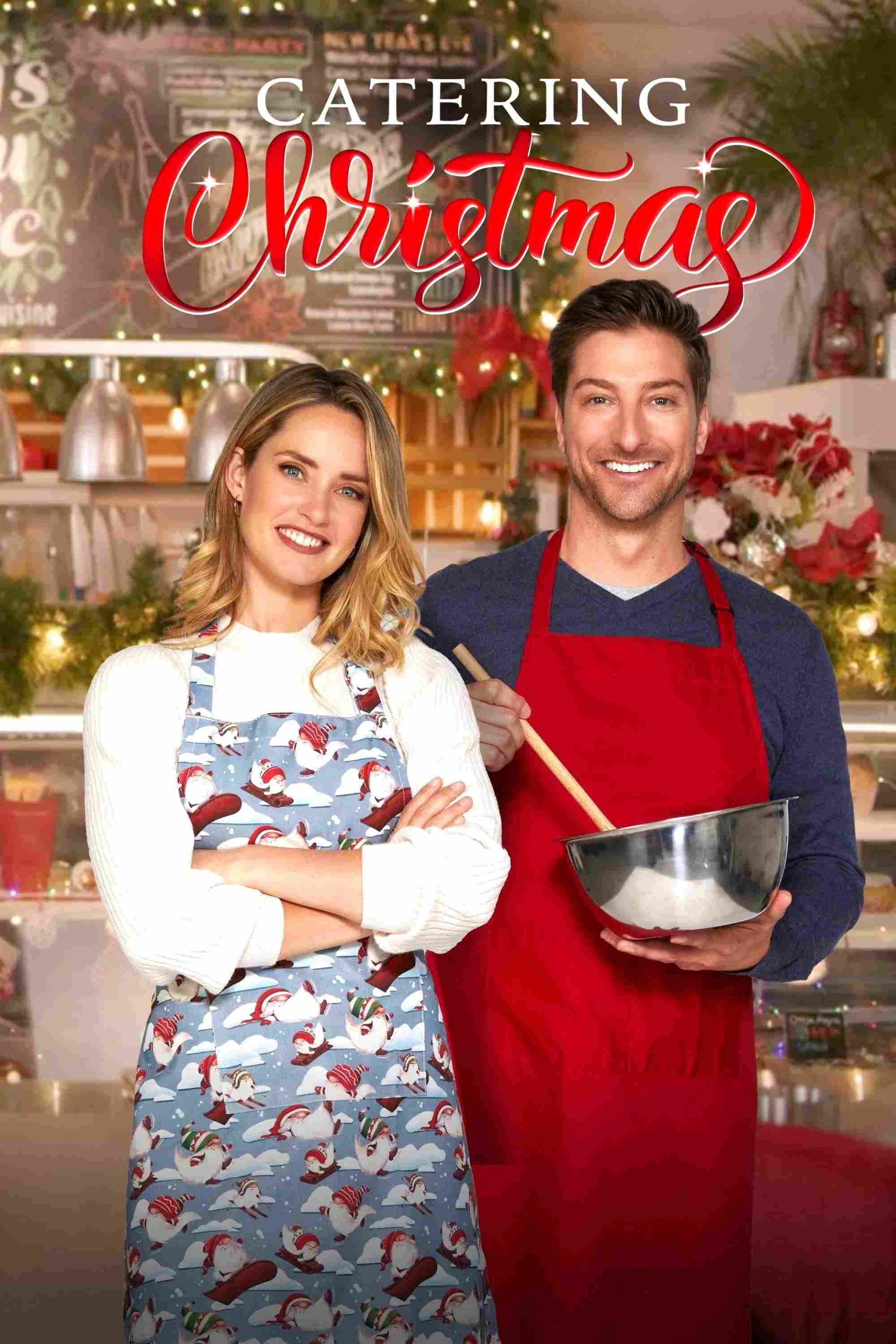 Poster chính thức của phim Phim Truyền Hình, Phim Hài "Bữa tiệc tối Giáng sinh" (Catering Christmas - 2022), với sự tham gia của diễn viên Merritt Patterson và Daniel Lissing.