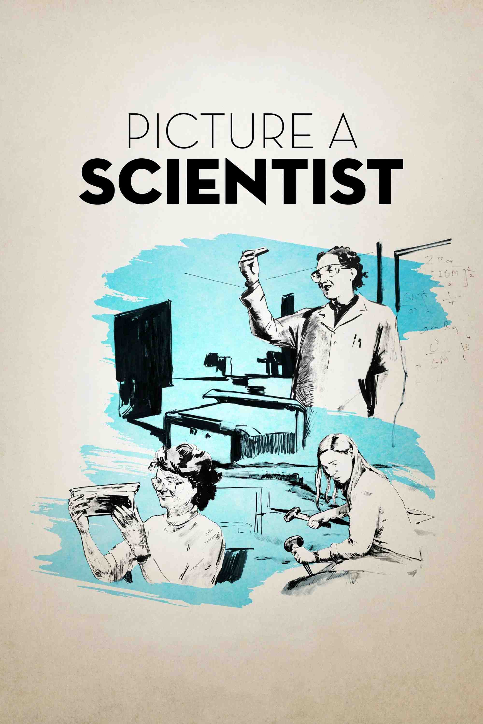Poster chính thức của phim Phim Tài Liệu "Bức Tranh Về Nữ Khoa Học Gia" (Picture a Scientist - 2020), với sự tham gia của diễn viên Kuheli Dutt.