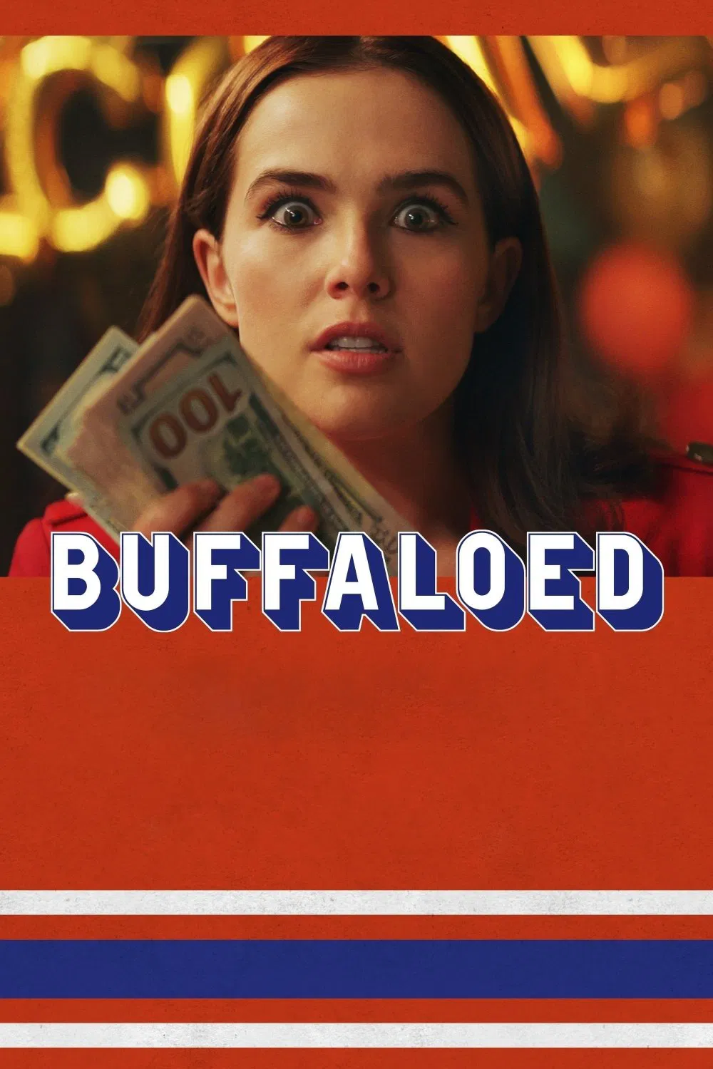 Poster chính thức của phim Phim Hài, Phim Tâm Lý "Buffaloed" (Buffaloed - 2020), với sự tham gia của diễn viên Zoey Deutch và Judy Greer.