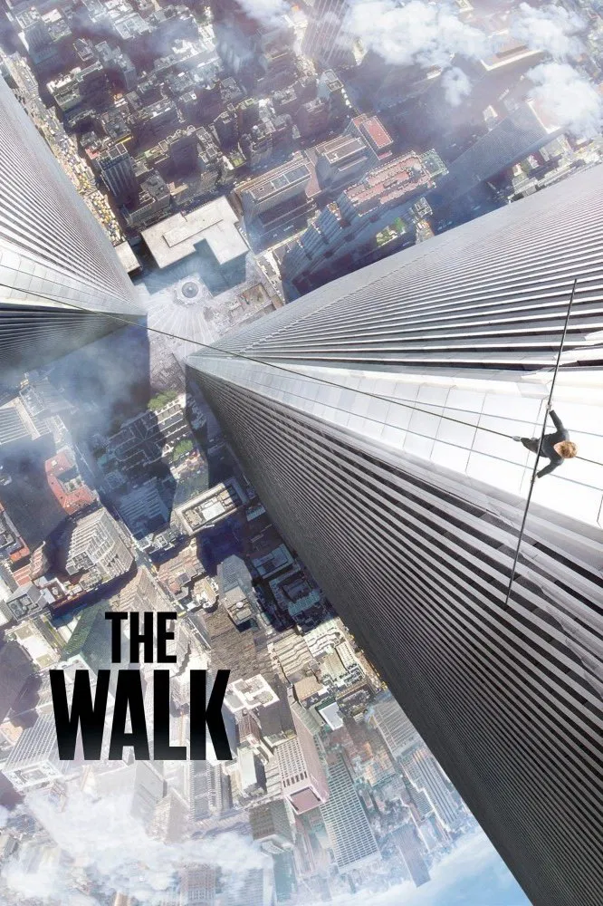 Poster chính thức của phim Phim Lịch Sử, Phim Tâm Lý "Bước Đi Thế Kỷ" (The Walk - 2015), với sự tham gia của diễn viên Joseph Gordon-Levitt và Ben Kingsley.