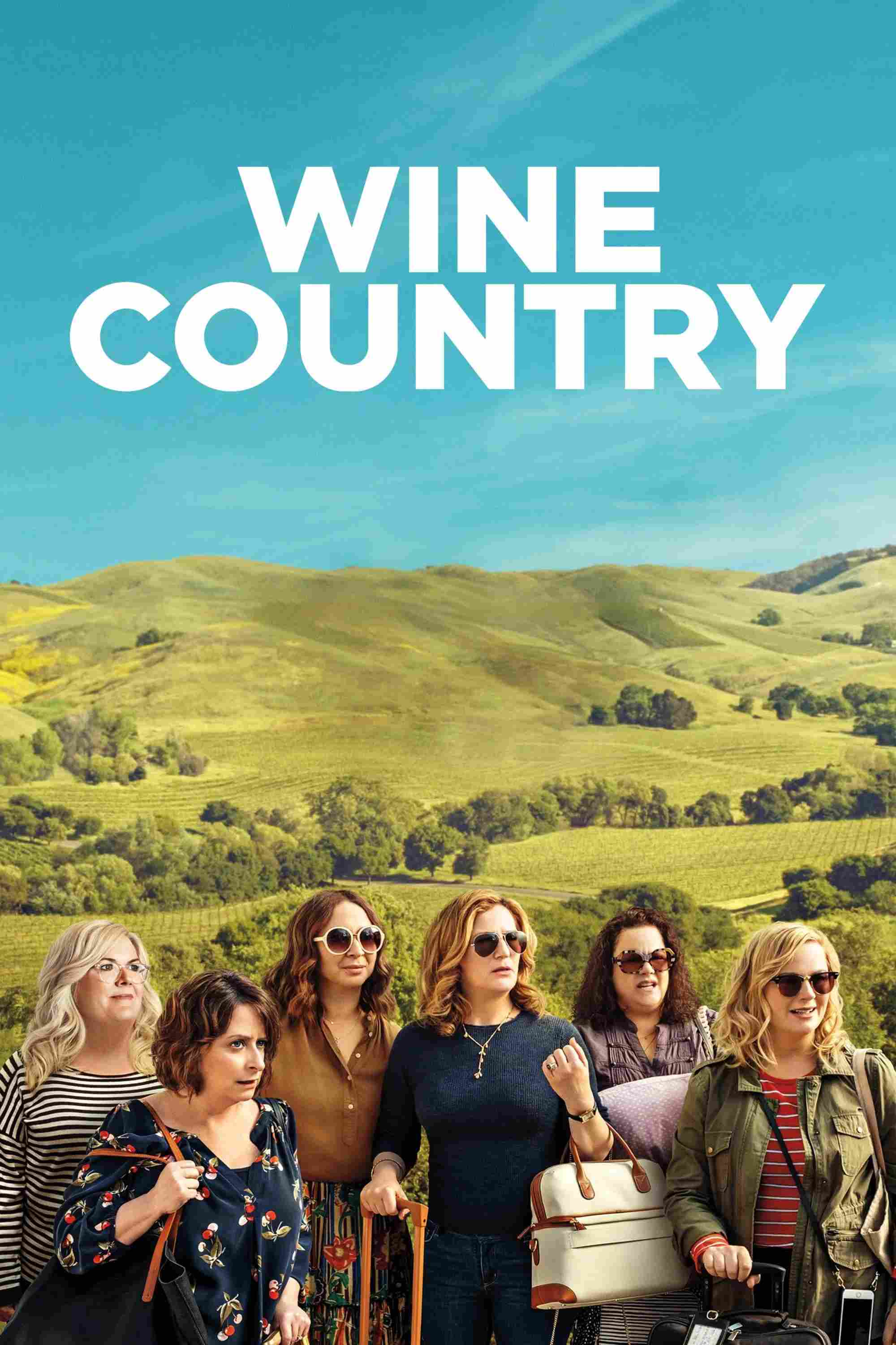 Poster chính thức của phim Phim Hài "Buổi tiệc của hội chị em" (Wine Country - 2019), với sự tham gia của diễn viên Amy Poehler và Maya Rudolph.