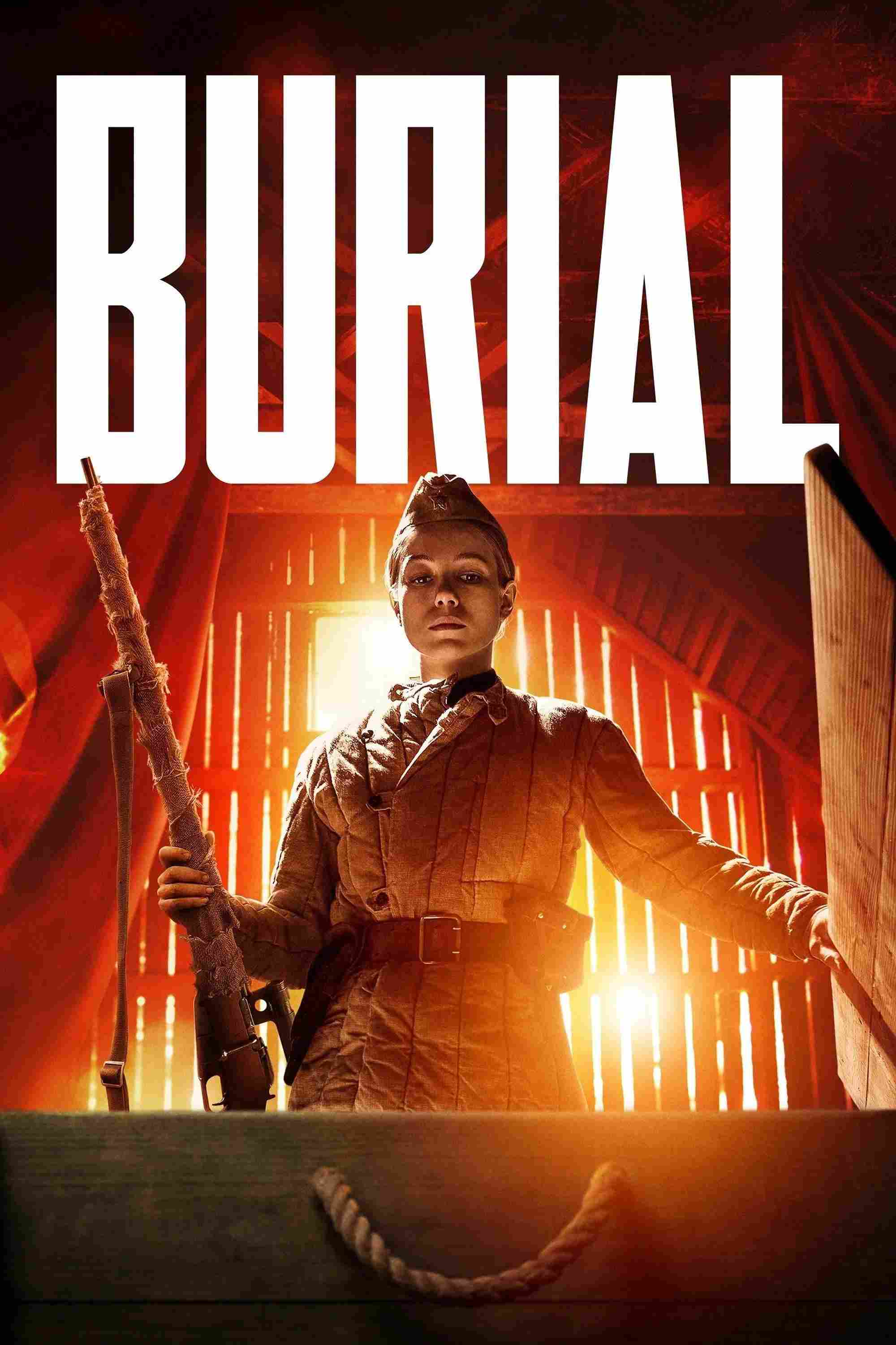 Poster chính thức của phim Phim Giật Gân, Phim Chiến Tranh "Burial" (Burial - 2022), với sự tham gia của diễn viên Charlotte Vega và Barry Ward.