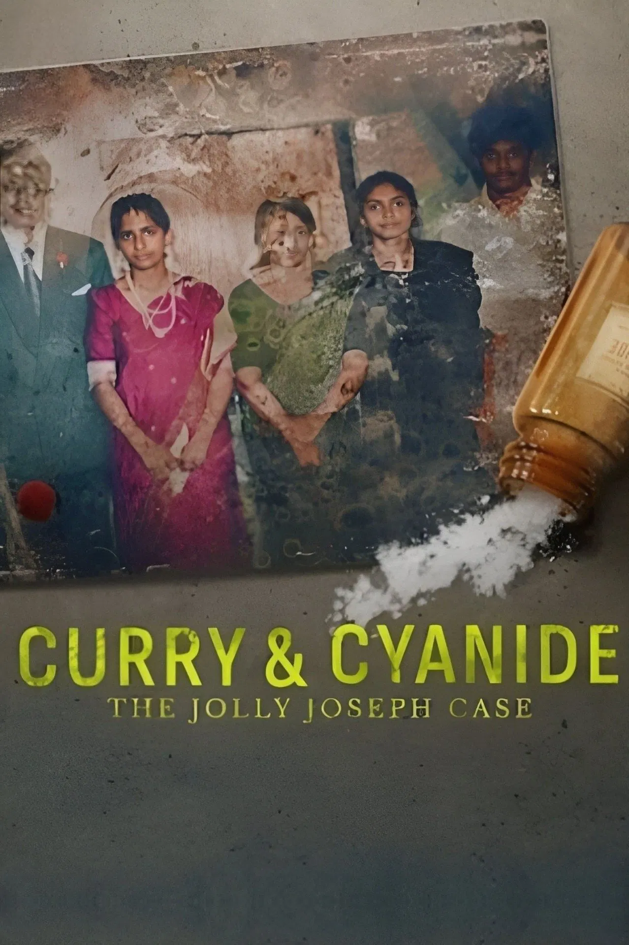 Poster chính thức của phim Phim Tài Liệu, Phim Hình Sự "Cà ri & Xyanua – Vụ án Jolly Joseph" (Curry & Cyanide: The Jolly Joseph Case - 2023), với sự tham gia của diễn viên Jolly Joseph.