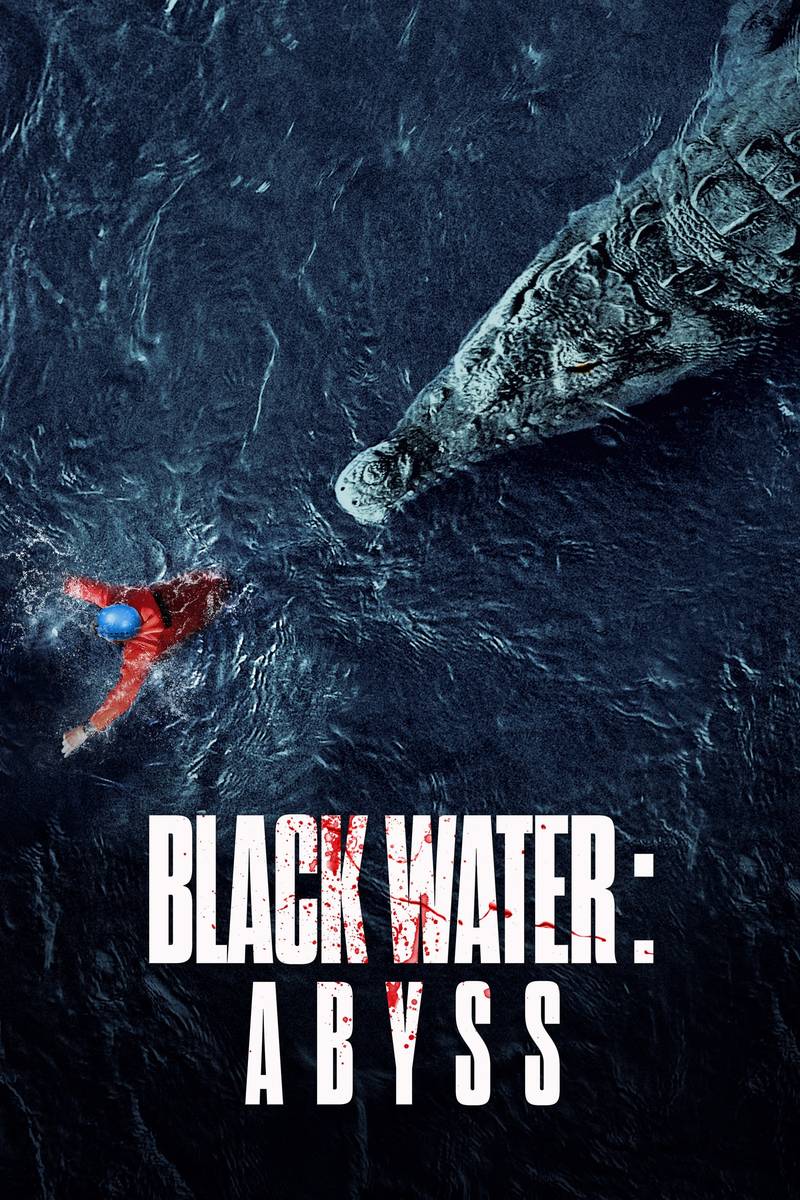 Poster chính thức của phim Phim Kinh Dị, Phim Hành Động "Cá Sấu Tử Thần" (Black Water: Abyss - 2020), với sự tham gia của diễn viên Jessica McNamee và Luke Mitchell.