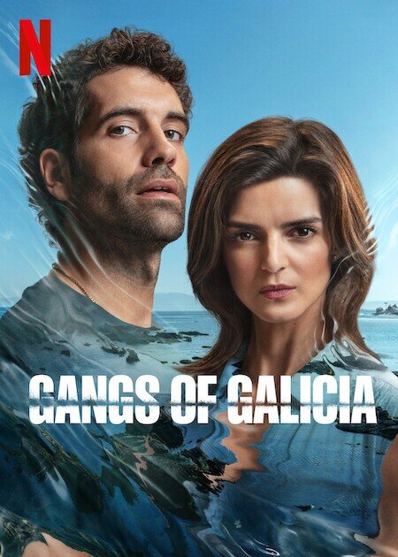 Poster chính thức của phim Phim Tâm Lý, Phim Hình Sự "Các Băng Đảng Galicia (Clanes) (Phần 1)" (Gangs of Galicia - 2024), với sự tham gia của diễn viên Clara Lago và Tamar Novas.