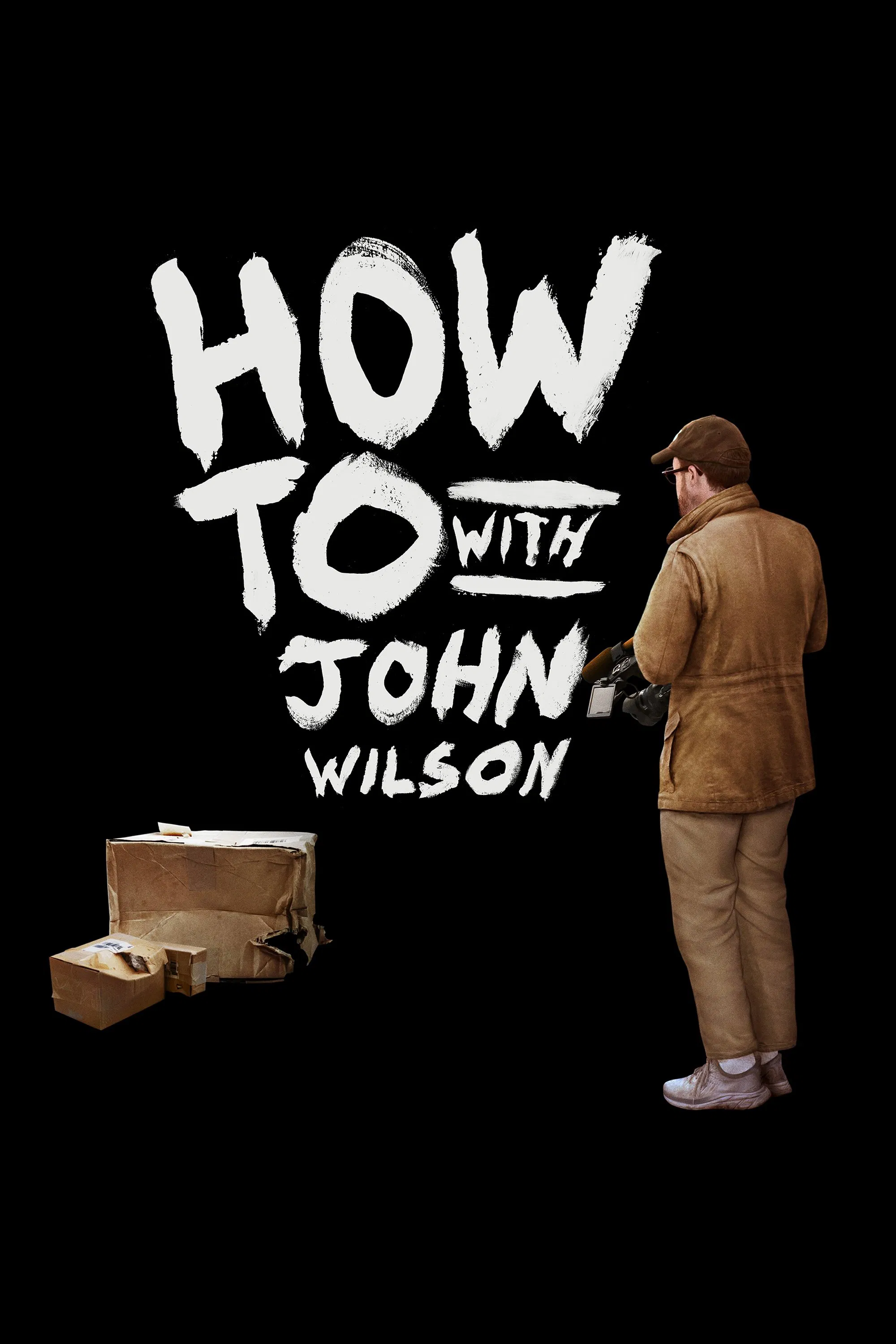 Poster chính thức của phim Phim Hài, Phim Tài Liệu "Cách Để... Với John Wilson (Phần 3)" (How To with John Wilson - 2020), với sự tham gia của diễn viên John Wilson.