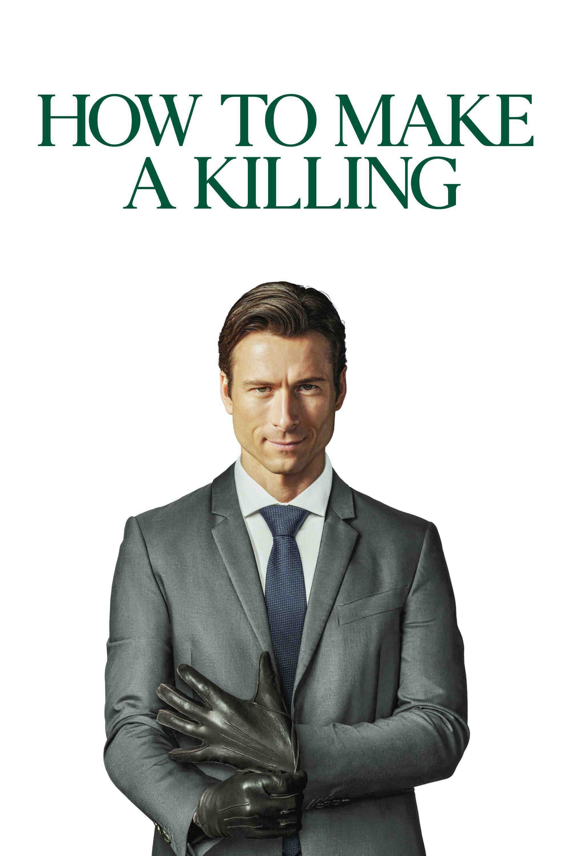 Poster chính thức của phim Phim Hài, Phim Giật Gân "Cách Giết Để Giàu" (How to Make a Killing - 2026), với sự tham gia của diễn viên Glen Powell và Margaret Qualley.