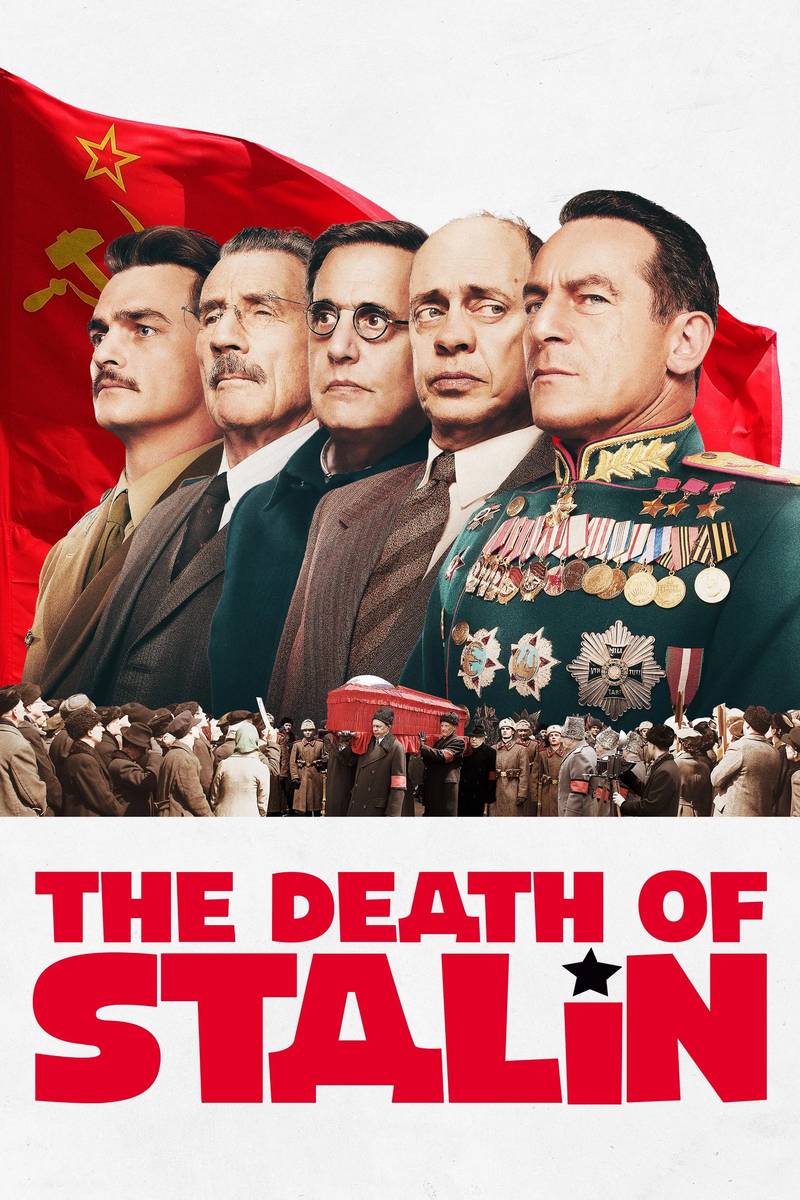 Poster chính thức của phim Phim Hài, Phim Tâm Lý "Cái Chết Của Stalin" (The Death of Stalin - 2017), với sự tham gia của diễn viên Steve Buscemi và Simon Russell Beale.