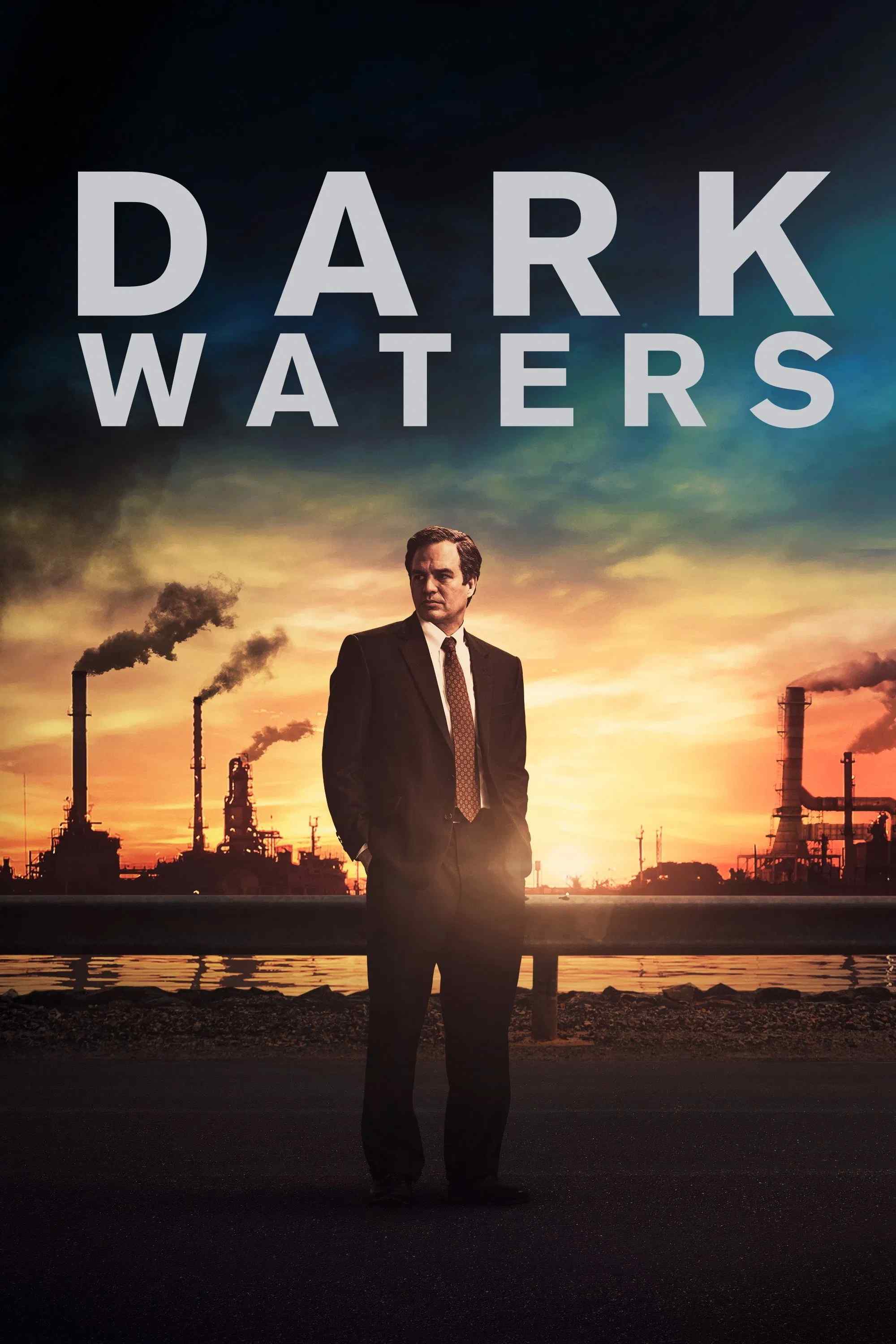 Poster chính thức của phim Phim Tâm Lý, Phim Giật Gân "Cái Giá Của Sự Thật" (Dark Waters - 2019), với sự tham gia của diễn viên Mark Ruffalo và Anne Hathaway.