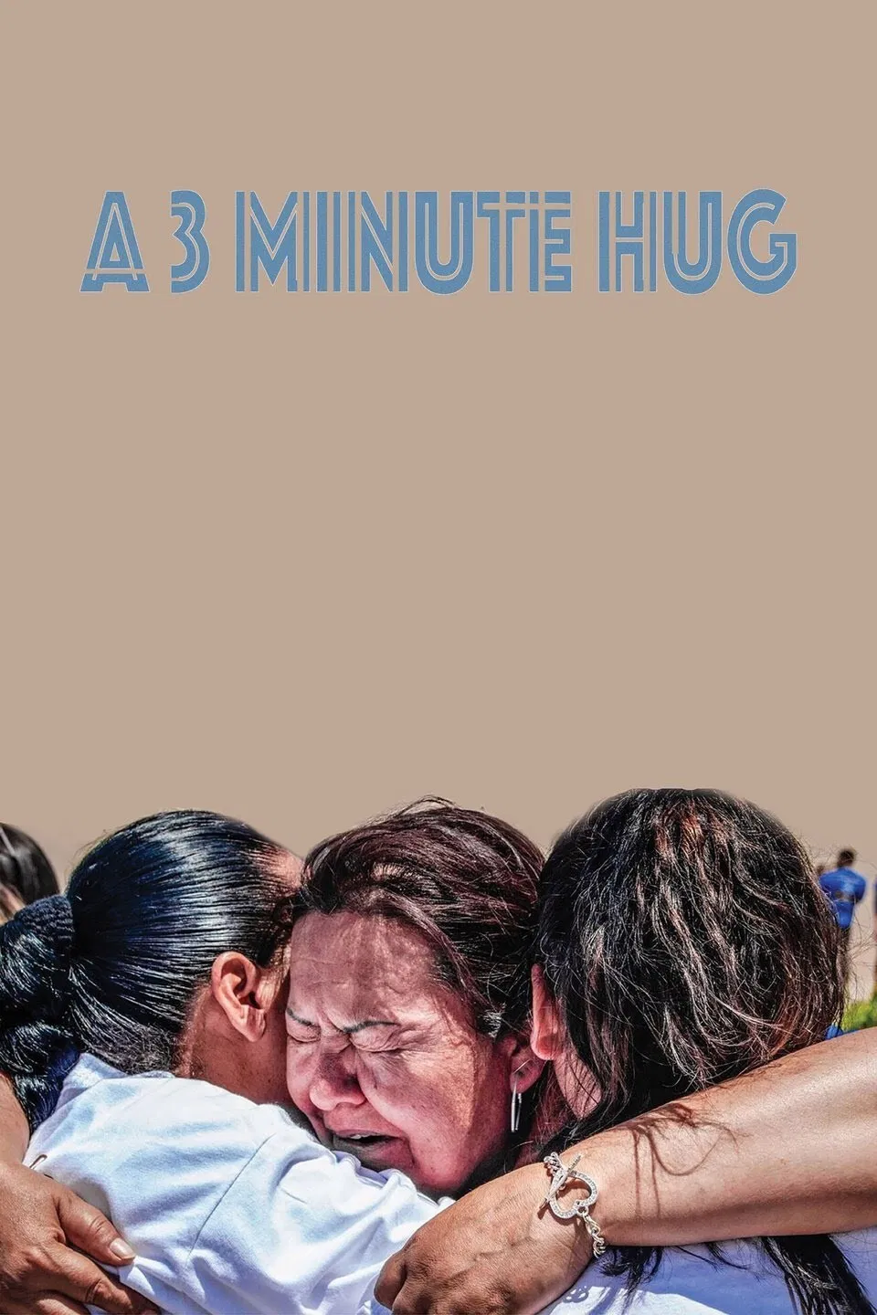 Poster chính thức của phim Phim Tài Liệu "Cái Ôm 3 Phút" (A 3 Minute Hug - 2018).