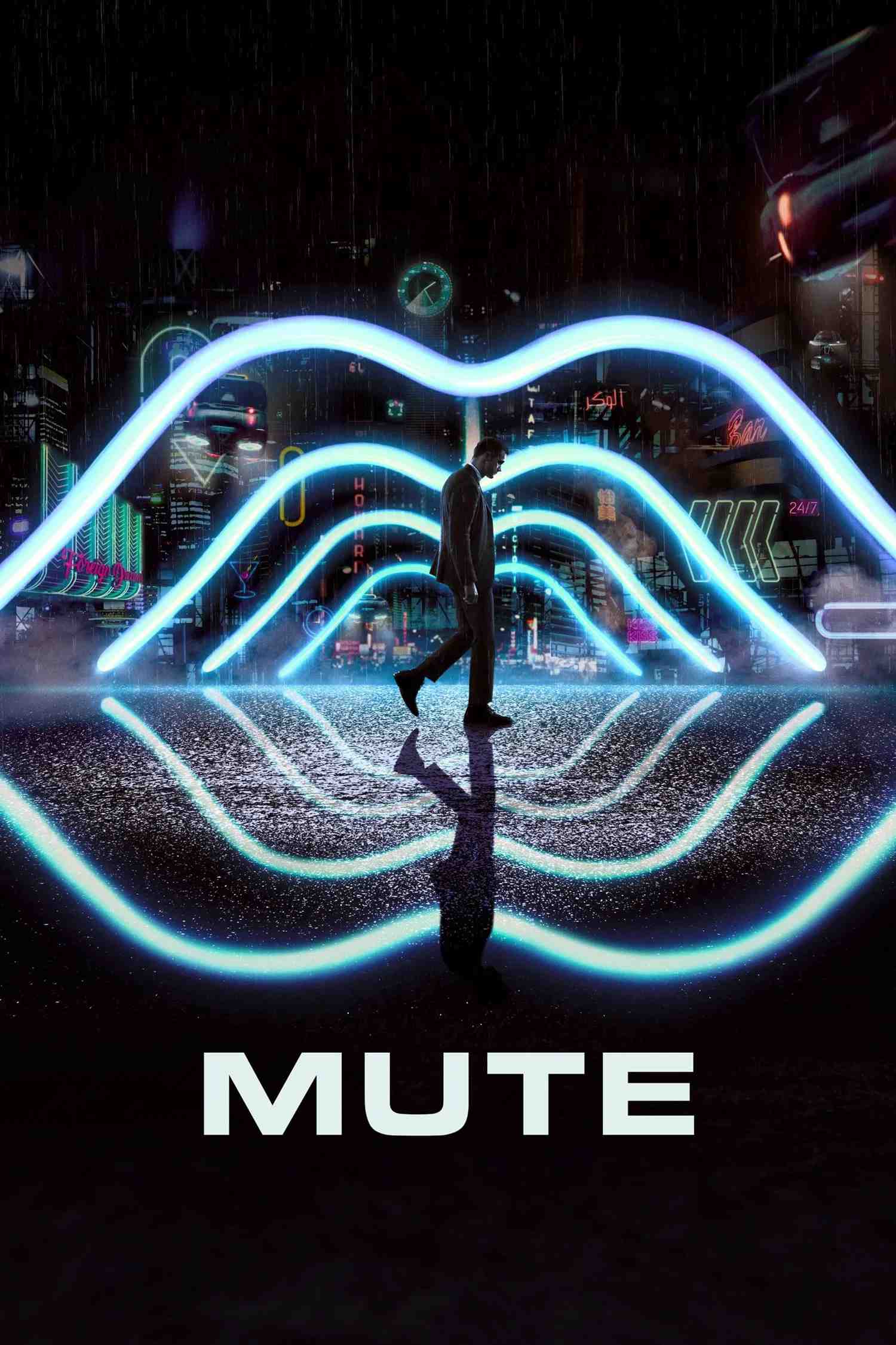 Poster chính thức của phim Phim Viễn Tưởng, Phim Bí Ẩn "Câm Lặng" (Mute - 2018), với sự tham gia của diễn viên Alexander Skarsgård và Paul Rudd.