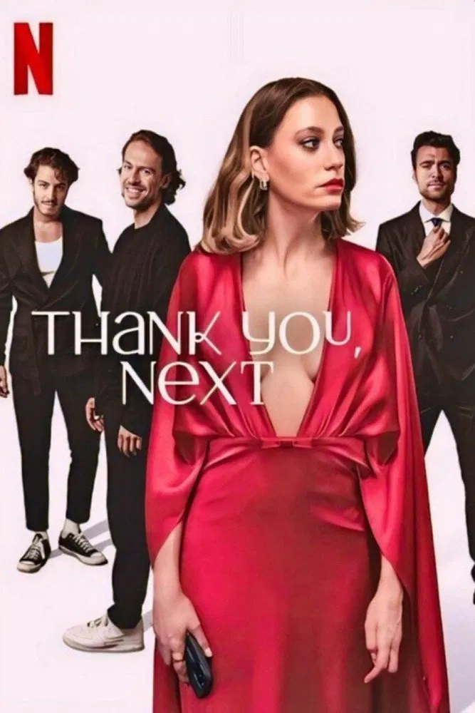 Poster chính thức của phim Phim Tâm Lý, Phim Hài "Cảm Ơn Mời Người Tiếp Theo (Phần 1)" (Thank You, Next - 2024), với sự tham gia của diễn viên Serenay Sarıkaya và Hakan Kurtaş.