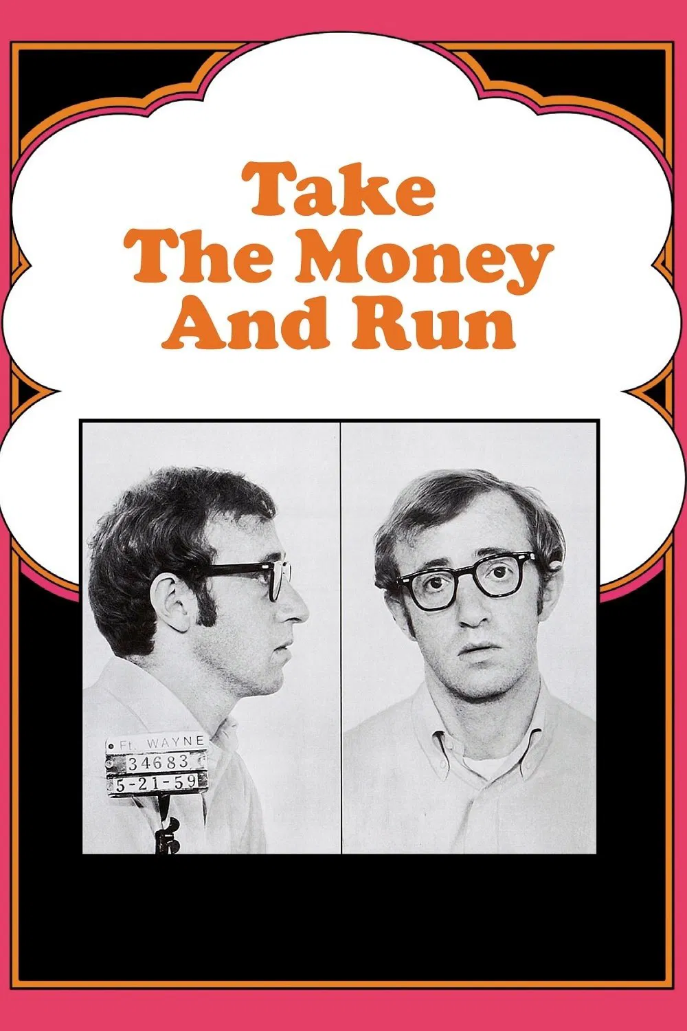 Poster chính thức của phim Phim Hài, Phim Hình Sự "Cầm Tiền Và Chạy" (Take the Money and Run - 1969), với sự tham gia của diễn viên Woody Allen và Janet Margolin.
