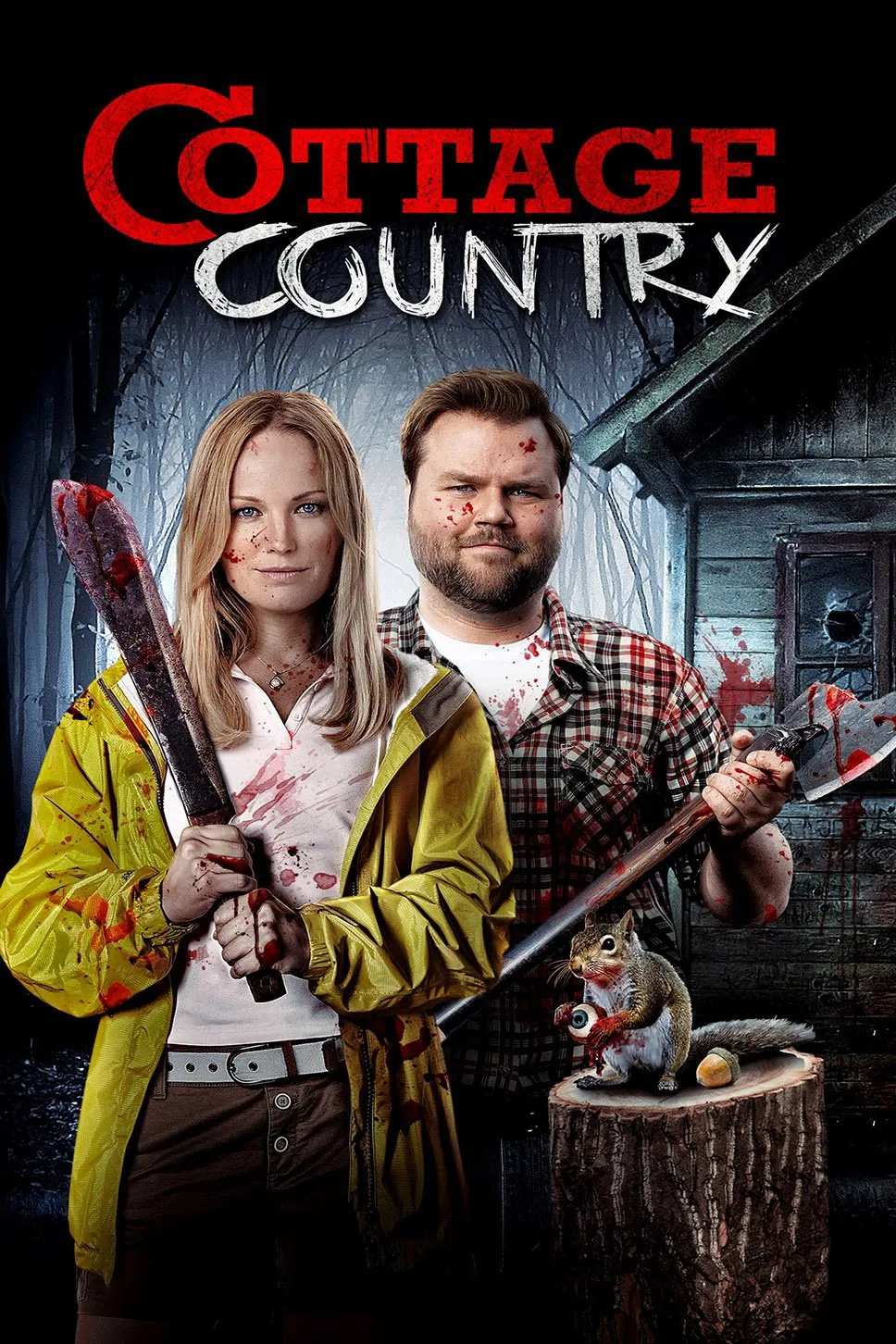 Poster chính thức của phim Phim Hành Động, Phim Hài "Căn Nhà Vùng Quê" (Cottage Country - 2013), với sự tham gia của diễn viên Malin Åkerman và Tyler Labine.