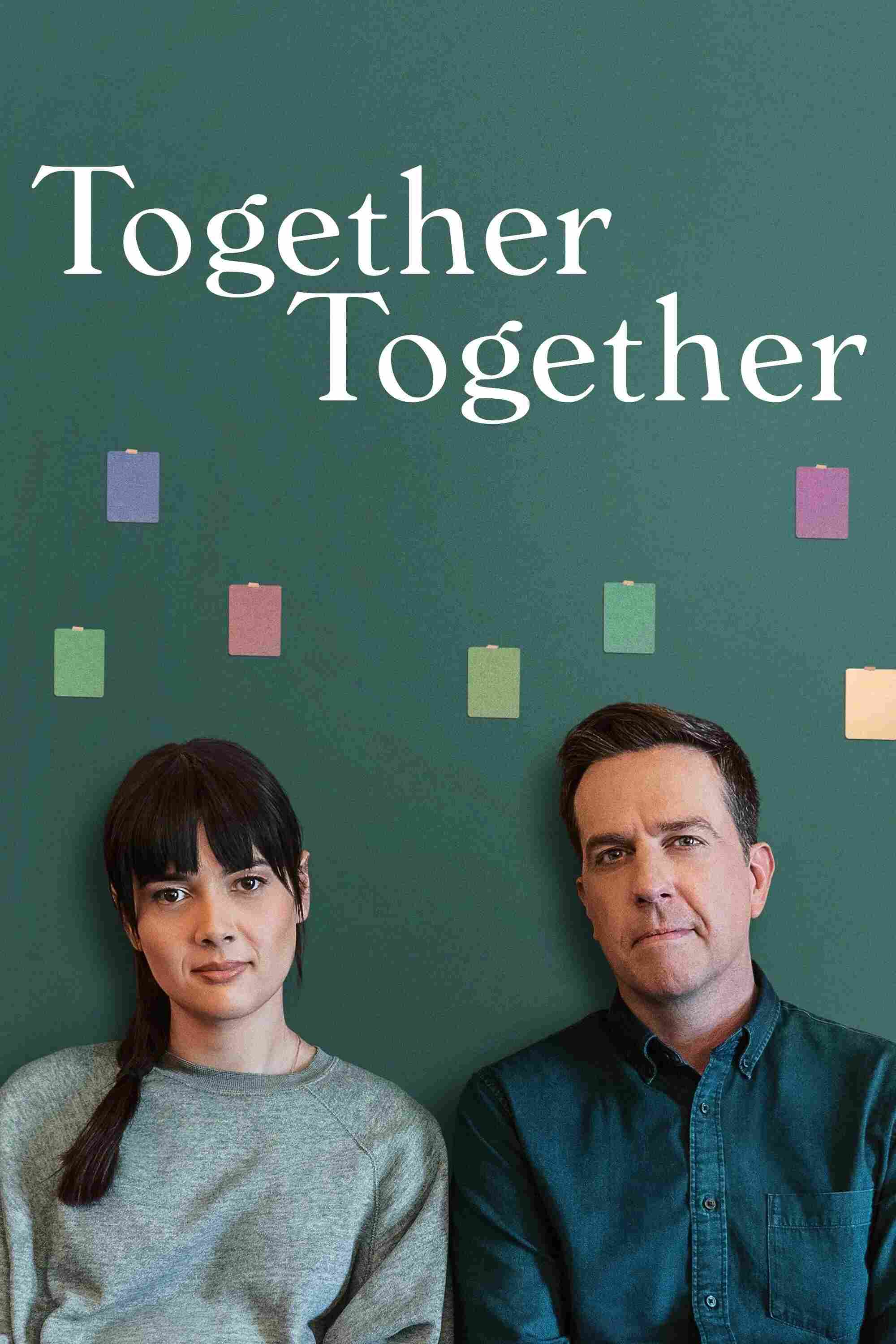 Poster chính thức của phim Phim Hài, Phim Tâm Lý "Cạnh Bên Nhau" (Together Together - 2021), với sự tham gia của diễn viên Ed Helms và Patti Harrison.