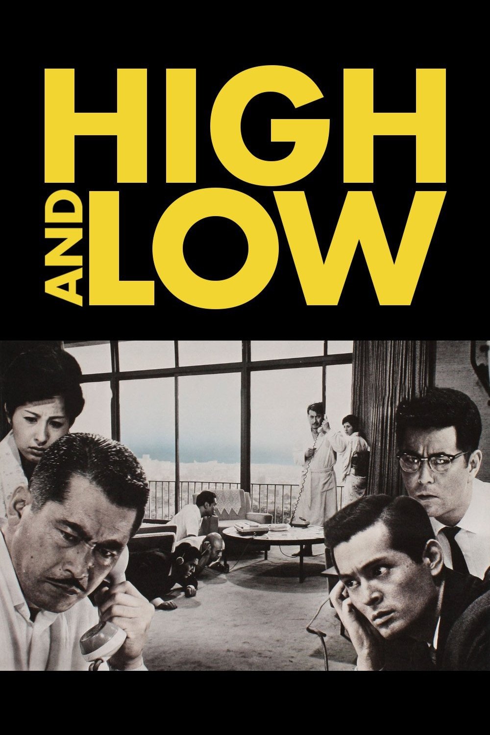 Poster chính thức của phim Phim Tâm Lý, Phim Hình Sự "Cao Và Thấp - Thiên Đường Và Địa Ngục" (High and Low - 1963), với sự tham gia của diễn viên Toshirō Mifune và Tatsuya Nakadai.