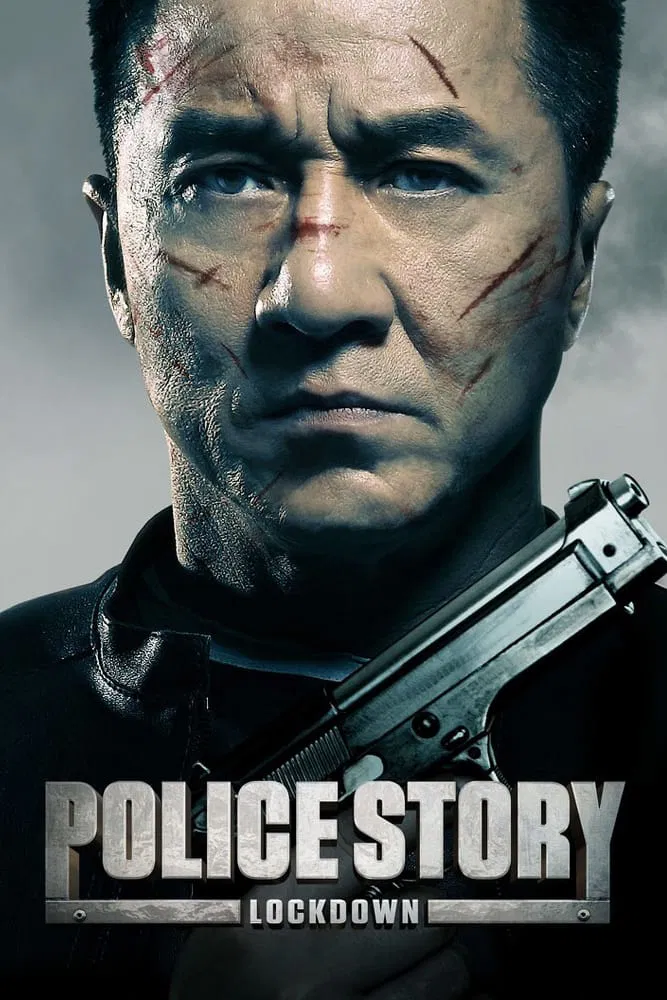 Poster chính thức của phim Phim Hành Động, Phim Hình Sự "Câu Chuyện Cảnh Sát 6" (Police Story: Lockdown - 2013), với sự tham gia của diễn viên Thành Long và Lưu Diệp.