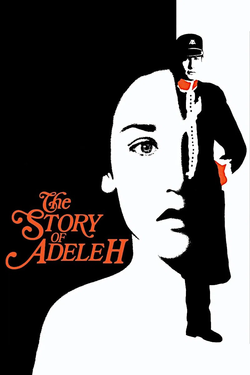 Poster chính thức của phim Phim Tâm Lý, Phim Lịch Sử "Câu Chuyện Của Adele H" (The Story of Adèle H. - 1975), với sự tham gia của diễn viên Isabelle Adjani và Bruce Robinson.