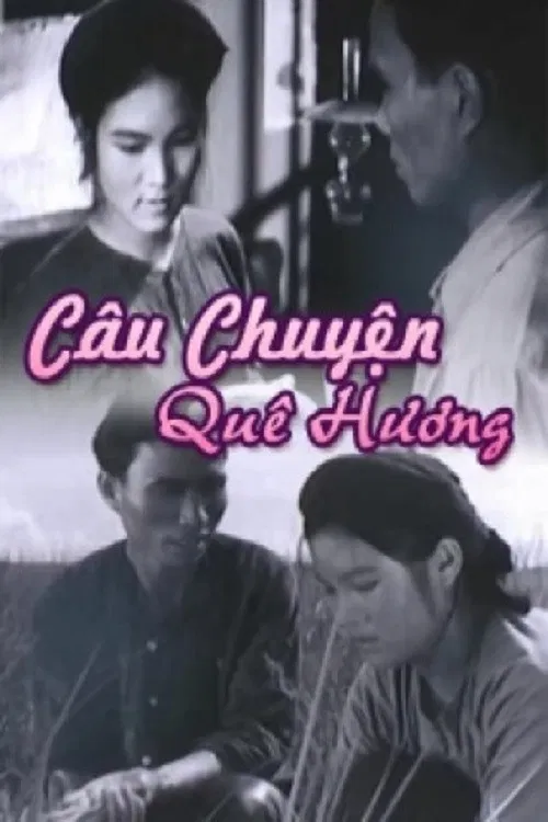Poster phim Câu Chuyện Quê Hương