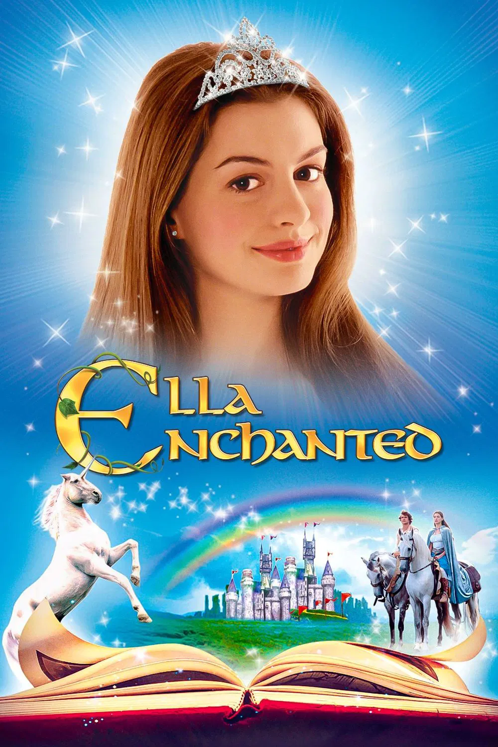 Poster chính thức của phim Phim Gia Đình, Phim Giả Tượng "Câu Chuyện Thần Tiên" (Ella Enchanted - 2004), với sự tham gia của diễn viên Anne Hathaway và Hugh Dancy.