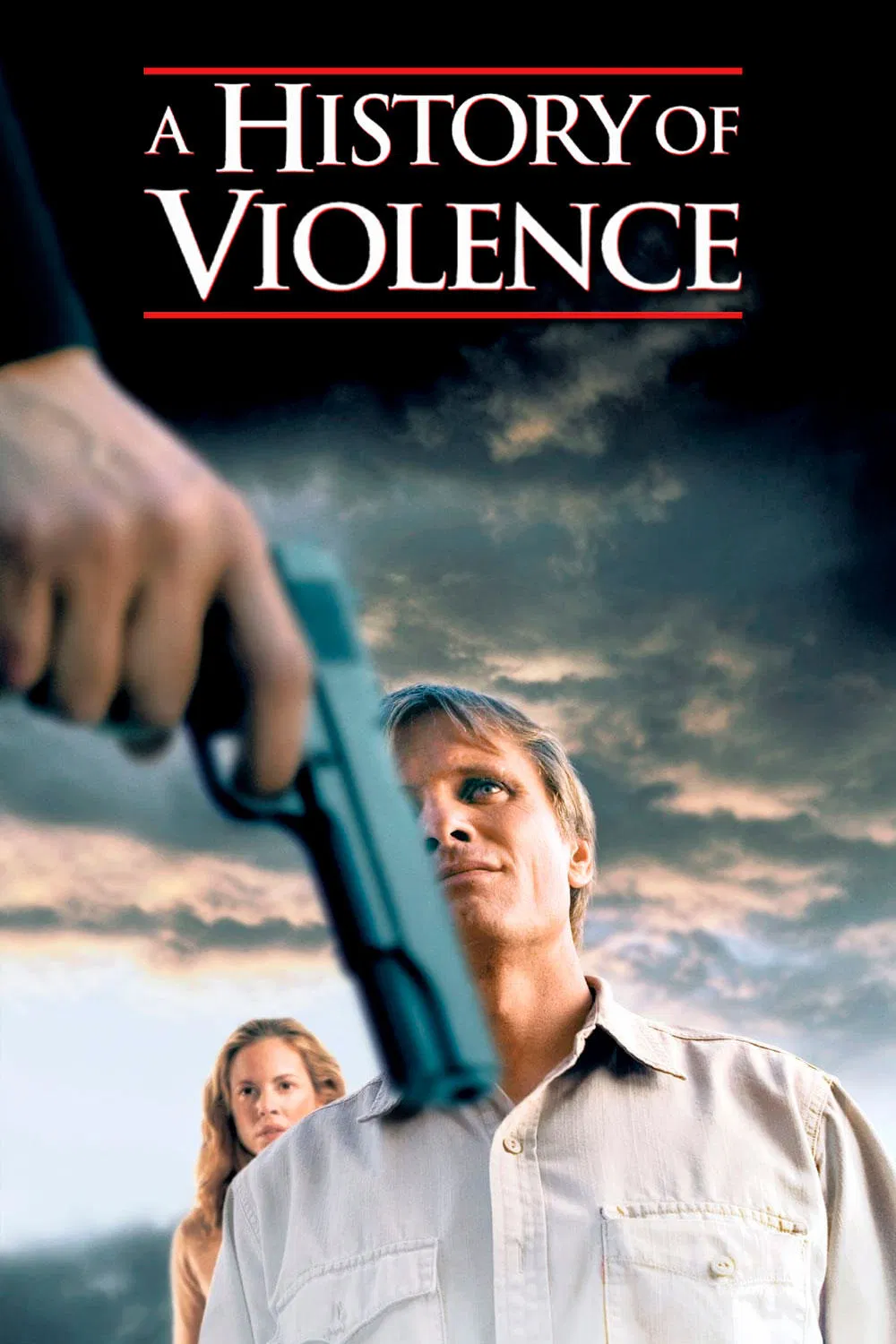 Poster chính thức của phim Phim Tâm Lý, Phim Giật Gân "Câu Chuyện Về Một Tên Cướp" (A History of Violence - 2005), với sự tham gia của diễn viên Viggo Mortensen và Maria Bello.