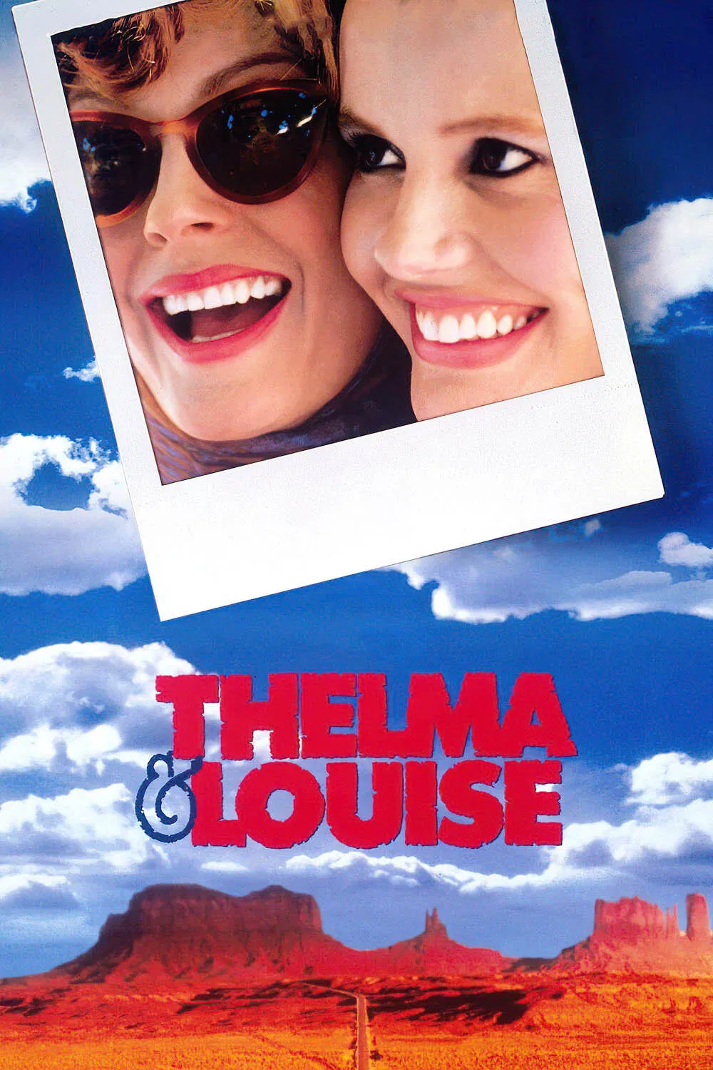 Poster chính thức của phim Phim Tâm Lý, Phim Giật Gân "Câu Chuyện Về Thelma Và Louise" (Thelma & Louise - 1991), với sự tham gia của diễn viên Susan Sarandon và Geena Davis.