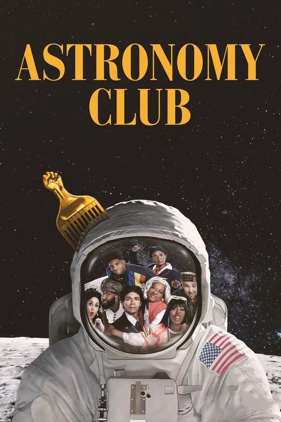 Poster chính thức của phim Phim Hài "Câu lạc bộ Thiên văn: Hài kịch ngắn" (Astronomy Club: The Sketch Show - 2019).