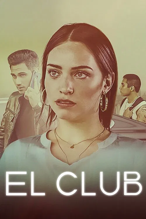Poster chính thức của phim Phim Hài, Phim Tâm Lý "Câu lạc bộ thuốc lắc" (The Club - 2019), với sự tham gia của diễn viên Alejandro Speitzer và Minnie West.