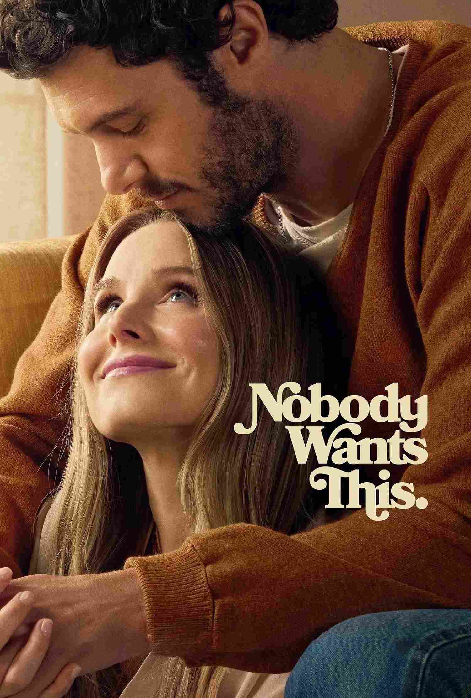Poster chính thức của phim Phim Hài, Phim Tâm Lý "Chẳng Ai Tác Hợp (Phần 1)" (Nobody Wants This - 2024), với sự tham gia của diễn viên Kristen Bell và Adam Brody.