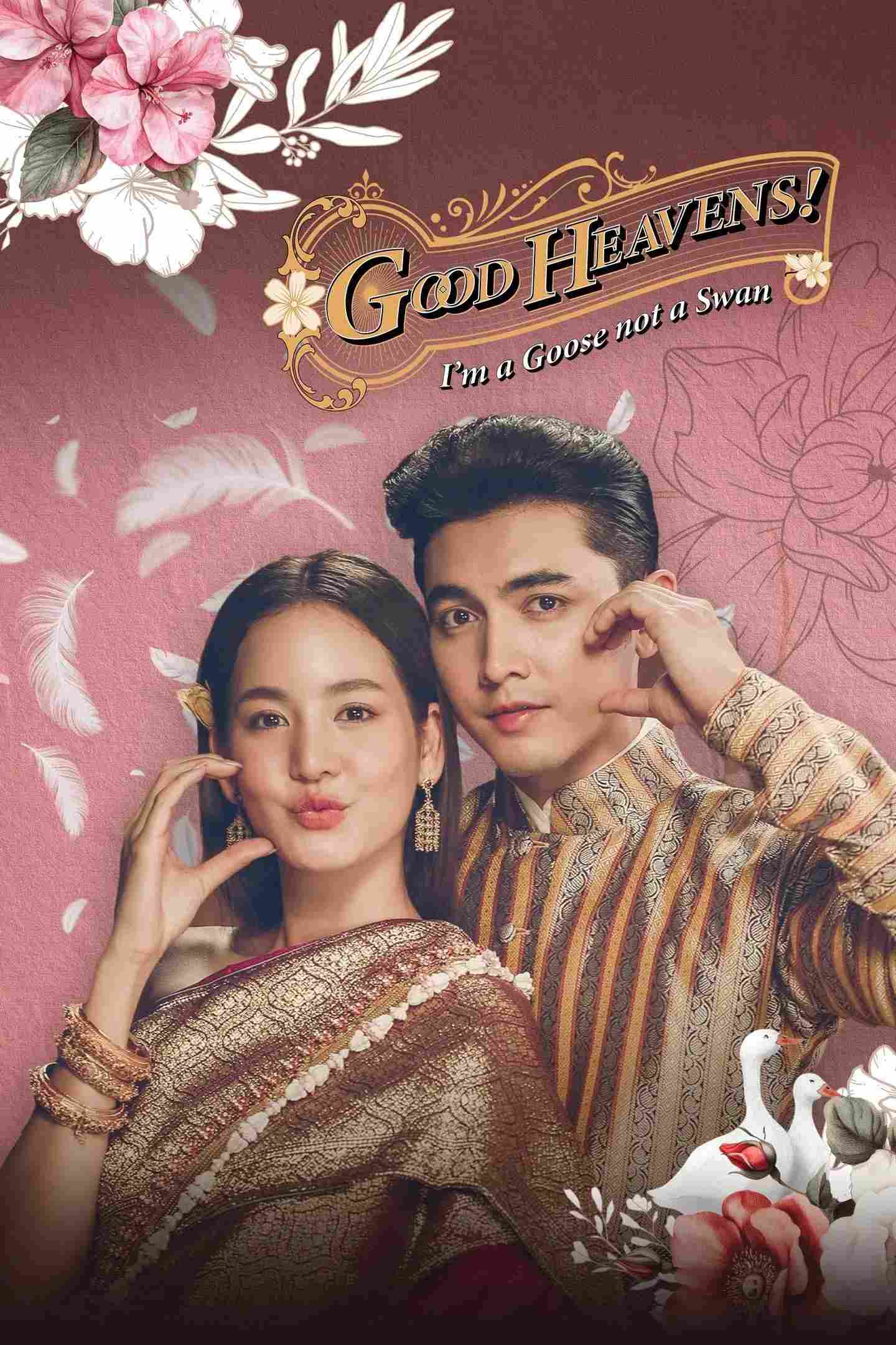 Poster chính thức của phim Phim Viễn Tưởng & Giả Tưởng, Phim Bí Ẩn "Chàng Ơi Ta Là Ngỗng Không Phải Thiên Nga" (Good Heavens! I'm a Goose Not a Swan - 2025), với sự tham gia của diễn viên Nawasch Phupantachsee và Maylada Susri.