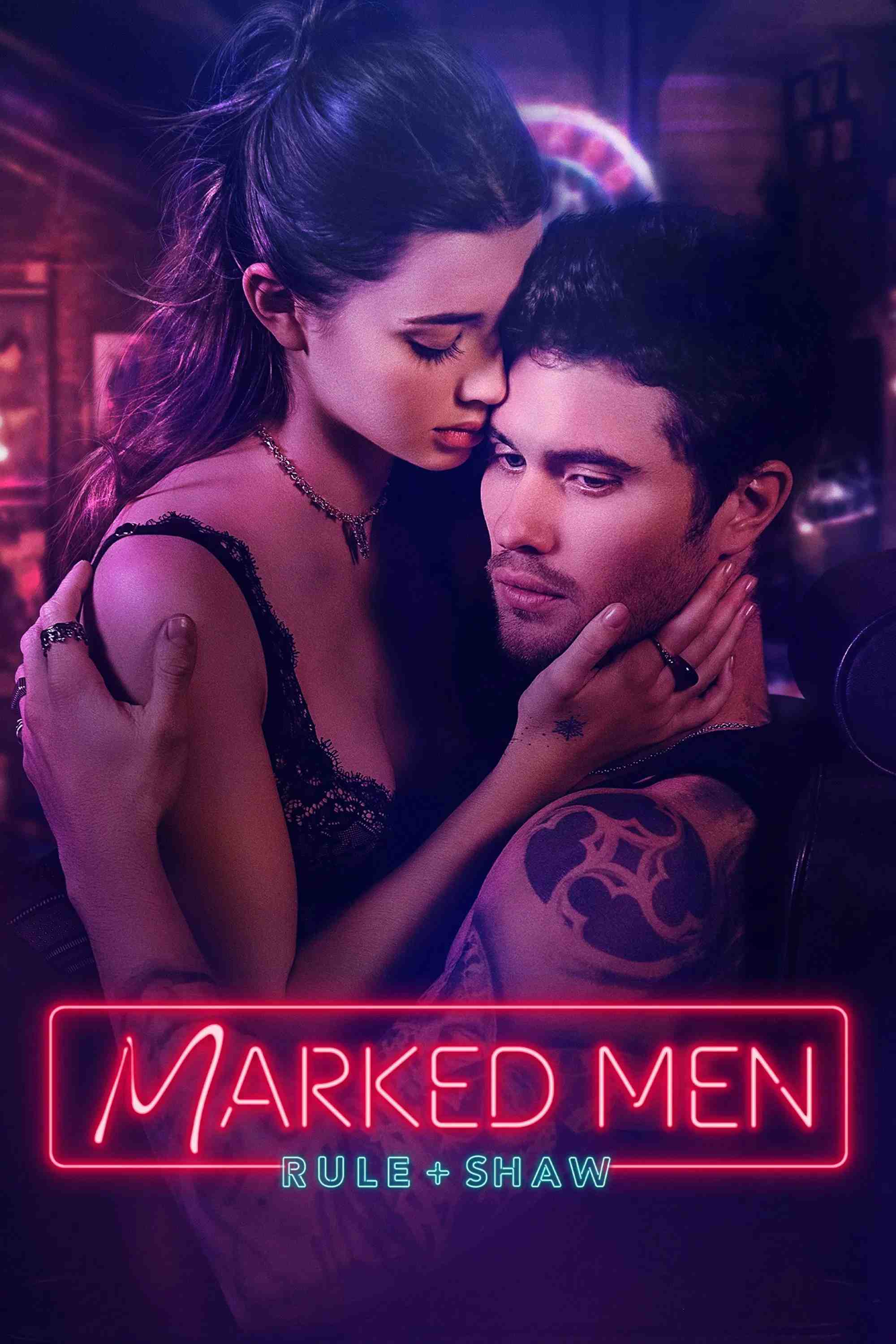 Poster chính thức của phim Phim Tình Cảm, Phim Tâm Lý "Chàng Trai Có Hình Xăm" (Marked Men: Rule + Shaw - 2025), với sự tham gia của diễn viên Chase Stokes và Sydney Taylor.