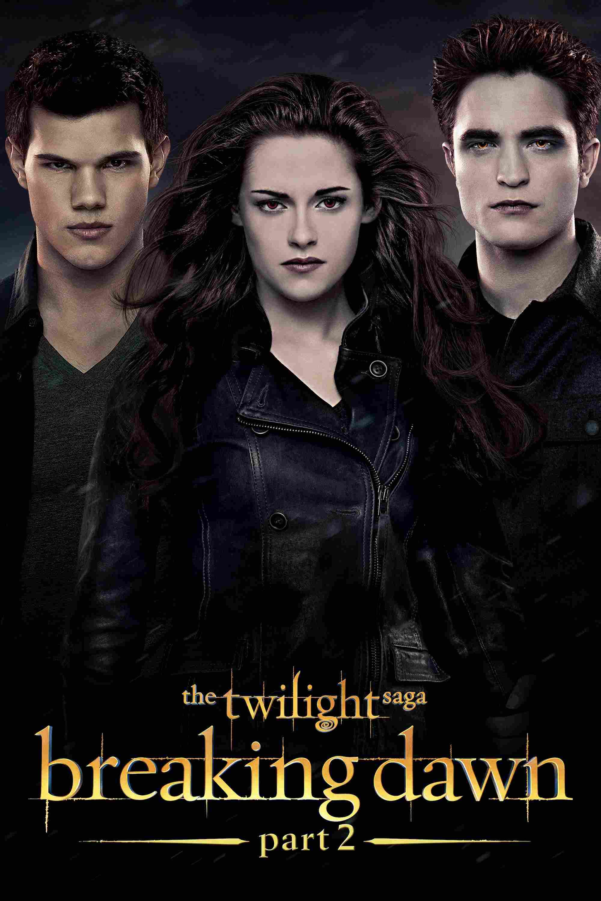 Poster chính thức của phim Phim Phiêu Lưu, Phim Giả Tượng "Chạng Vạng: Hừng Đông (Phần 2)" (The Twilight Saga: Breaking Dawn - Part 2 - 2012), với sự tham gia của diễn viên Kristen Stewart và Robert Pattinson.