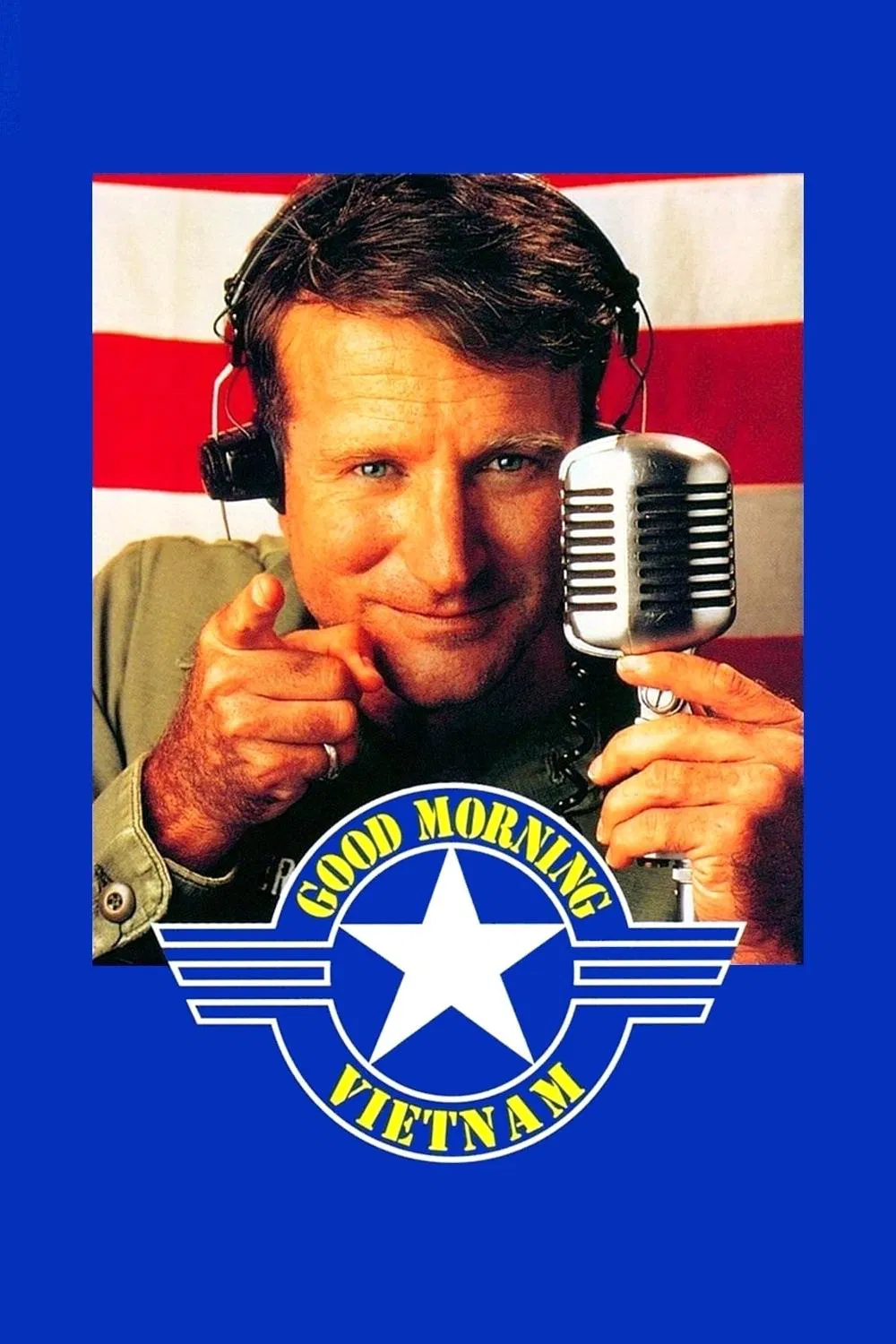 Poster chính thức của phim Phim Hài, Phim Tâm Lý "Chào Buổi Sáng, Việt Nam" (Good Morning, Vietnam - 1987), với sự tham gia của diễn viên Robin Williams và Forest Whitaker.