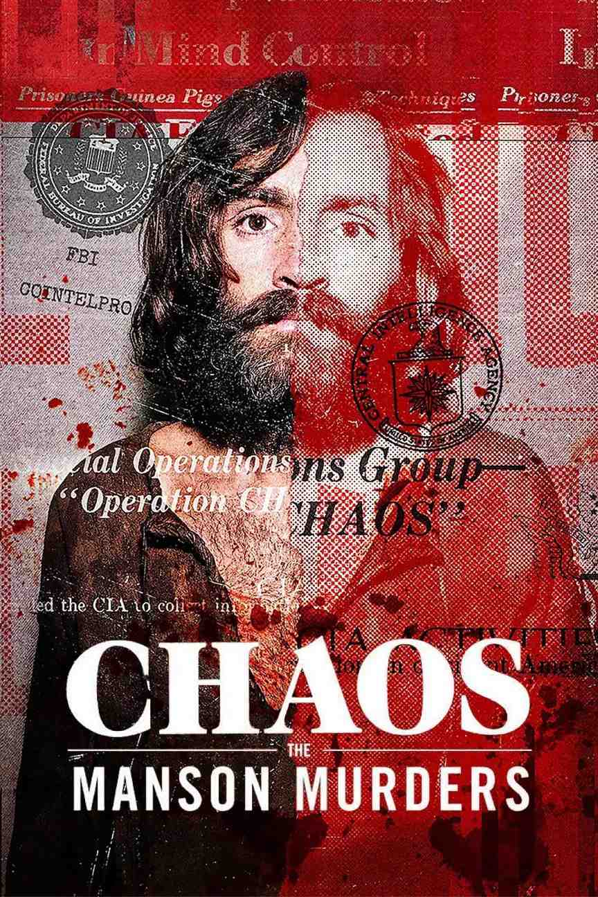 Poster chính thức của phim Phim Tài Liệu, Phim Hình Sự "Chaos: Vụ Thảm Sát Manson" (Chaos: The Manson Murders - 2025), với sự tham gia của diễn viên Charles Manson và Tom O'Neill.