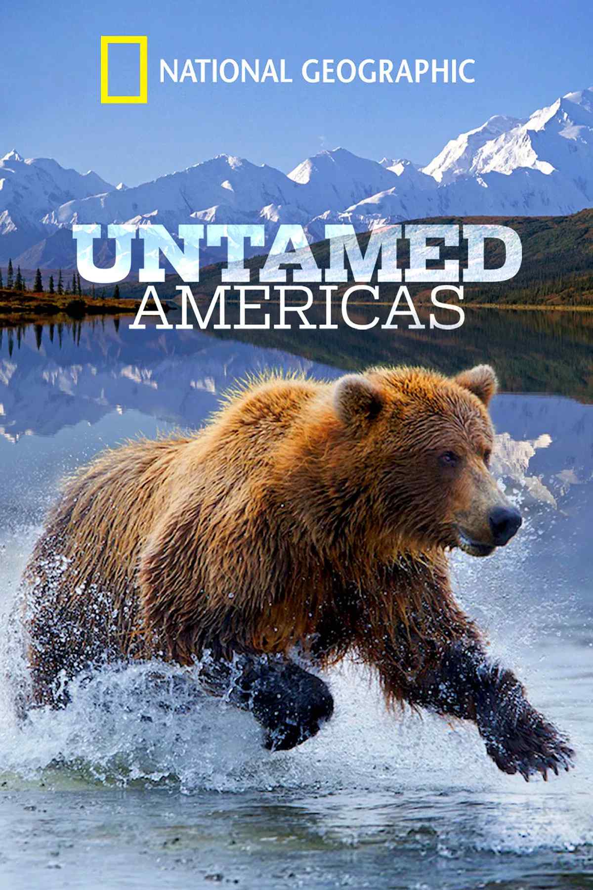 Poster chính thức của phim Phim Tài Liệu "Châu Mỹ Hoang Dã" (Untamed Americas - 2012), với sự tham gia của diễn viên Josh Brolin.