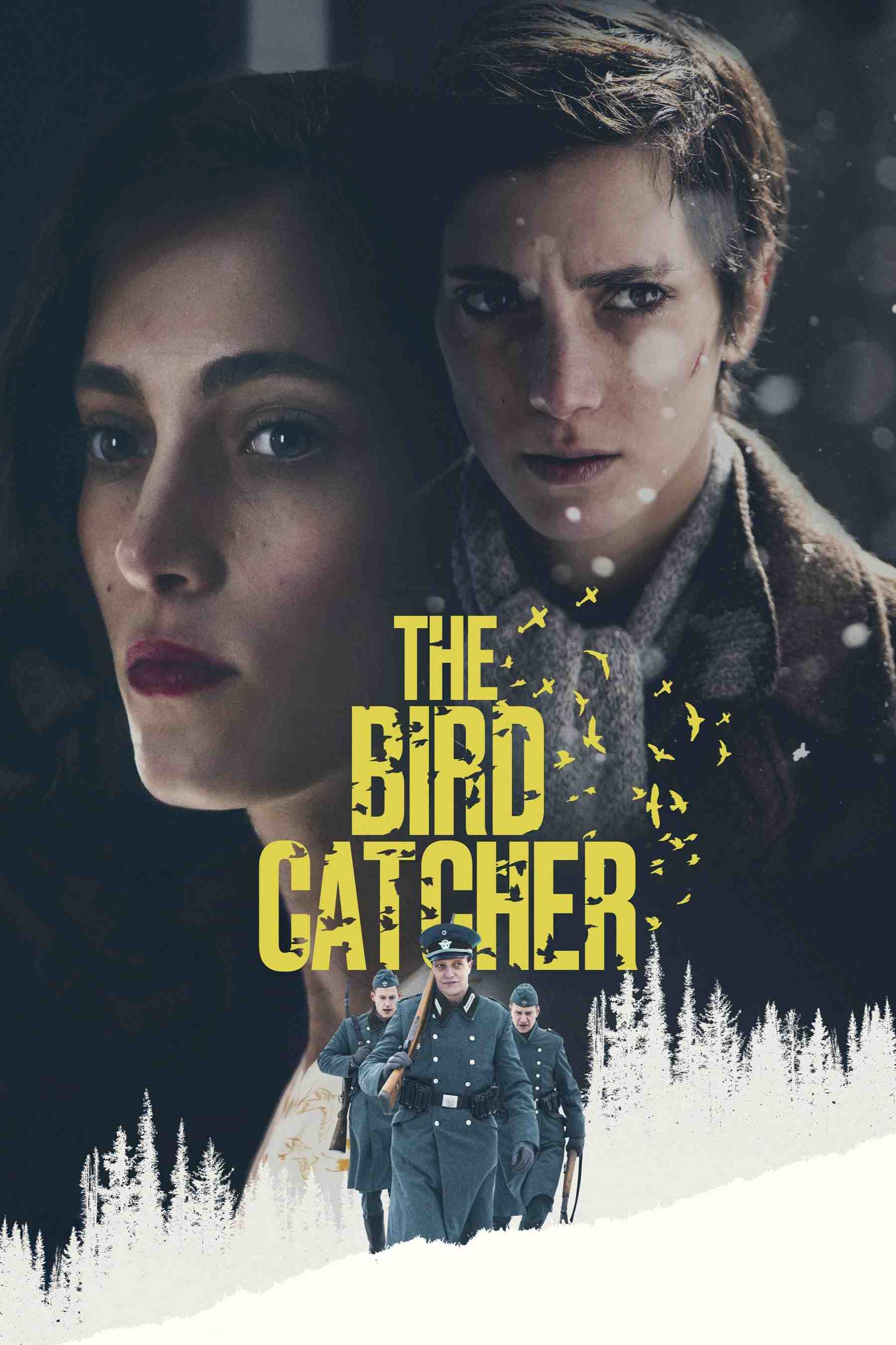 Poster chính thức của phim Phim Tâm Lý, Phim Giật Gân "Chạy Trốn Phát Xít" (The Birdcatcher - 2019), với sự tham gia của diễn viên Sarah-Sofie Boussnina và Arthur Hakalahti.