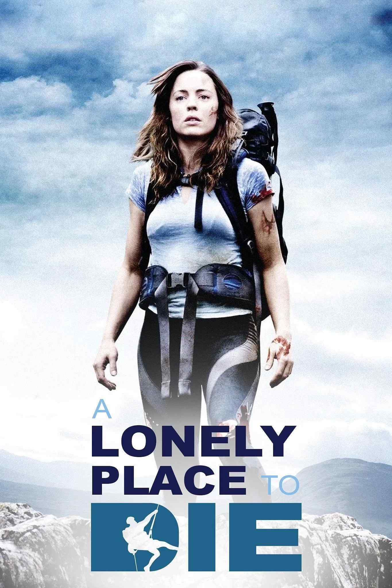 Poster chính thức của phim Phim Phiêu Lưu, Phim Hành Động "Chết Đơn Độc" (A Lonely Place to Die - 2011), với sự tham gia của diễn viên Melissa George và Ed Speleers.