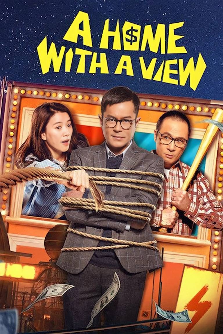 Poster chính thức của phim Phim Hài "Chiếc Biển Quảng Cáo Tai Quái" (A Home with a View - 2019), với sự tham gia của diễn viên Cổ Thiên Lạc và Ngô Trấn Vũ.