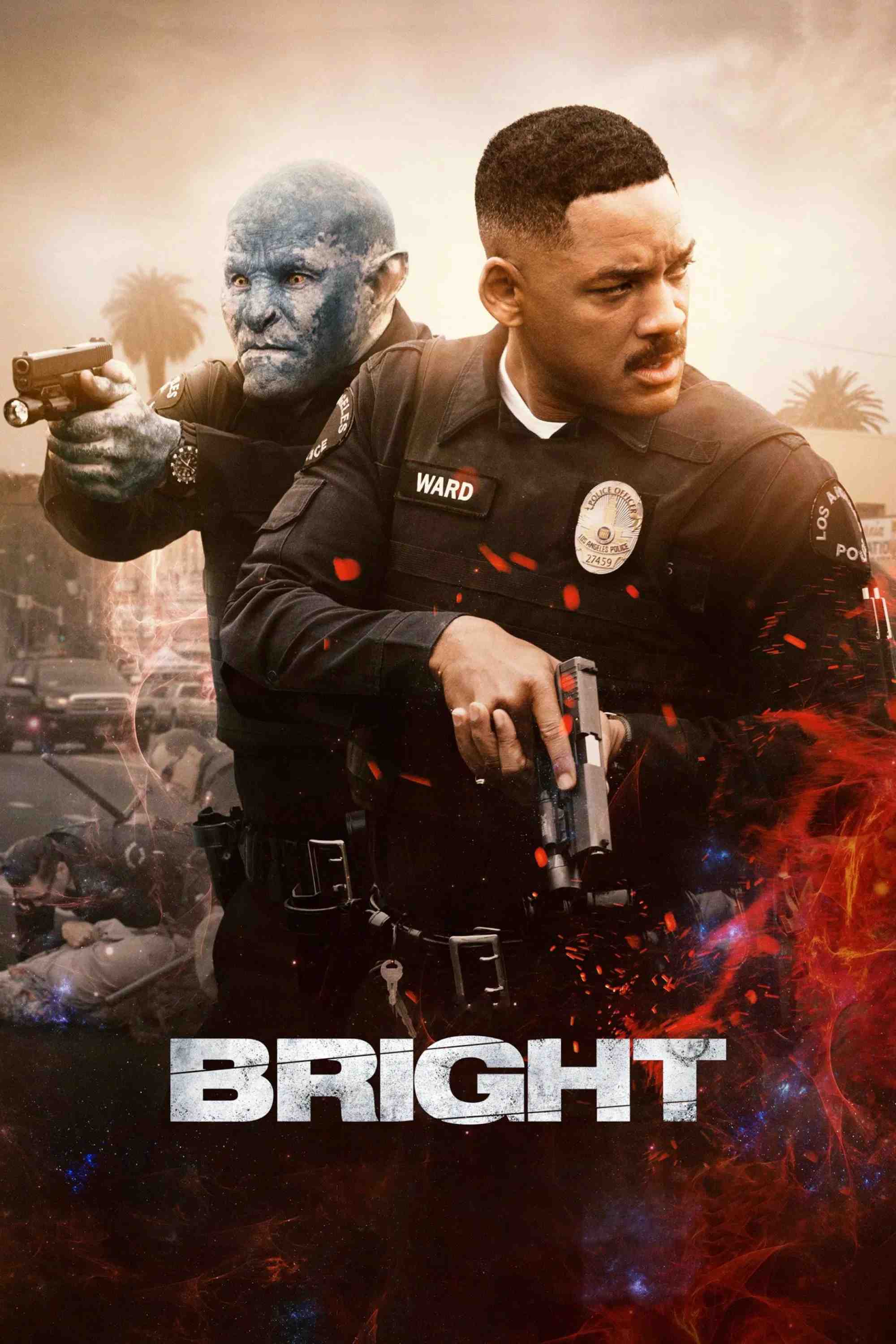 Poster chính thức của phim Phim Giả Tượng, Phim Hành Động "Chiếc Đũa Quyền Năng" (Bright - 2017), với sự tham gia của diễn viên Will Smith và Joel Edgerton.